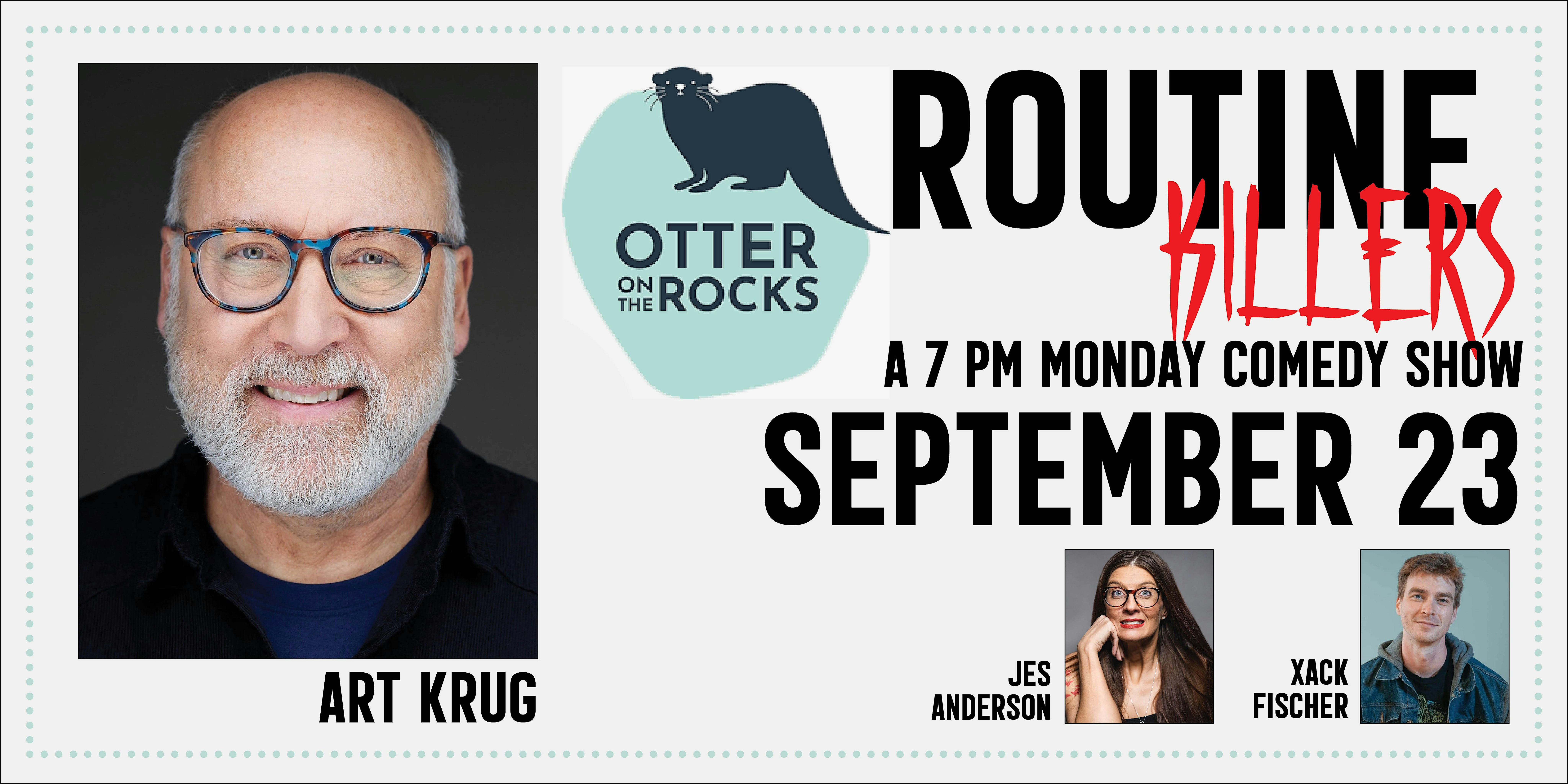 Comedy! Routine Killers: Art Krug! – Seattle, WA