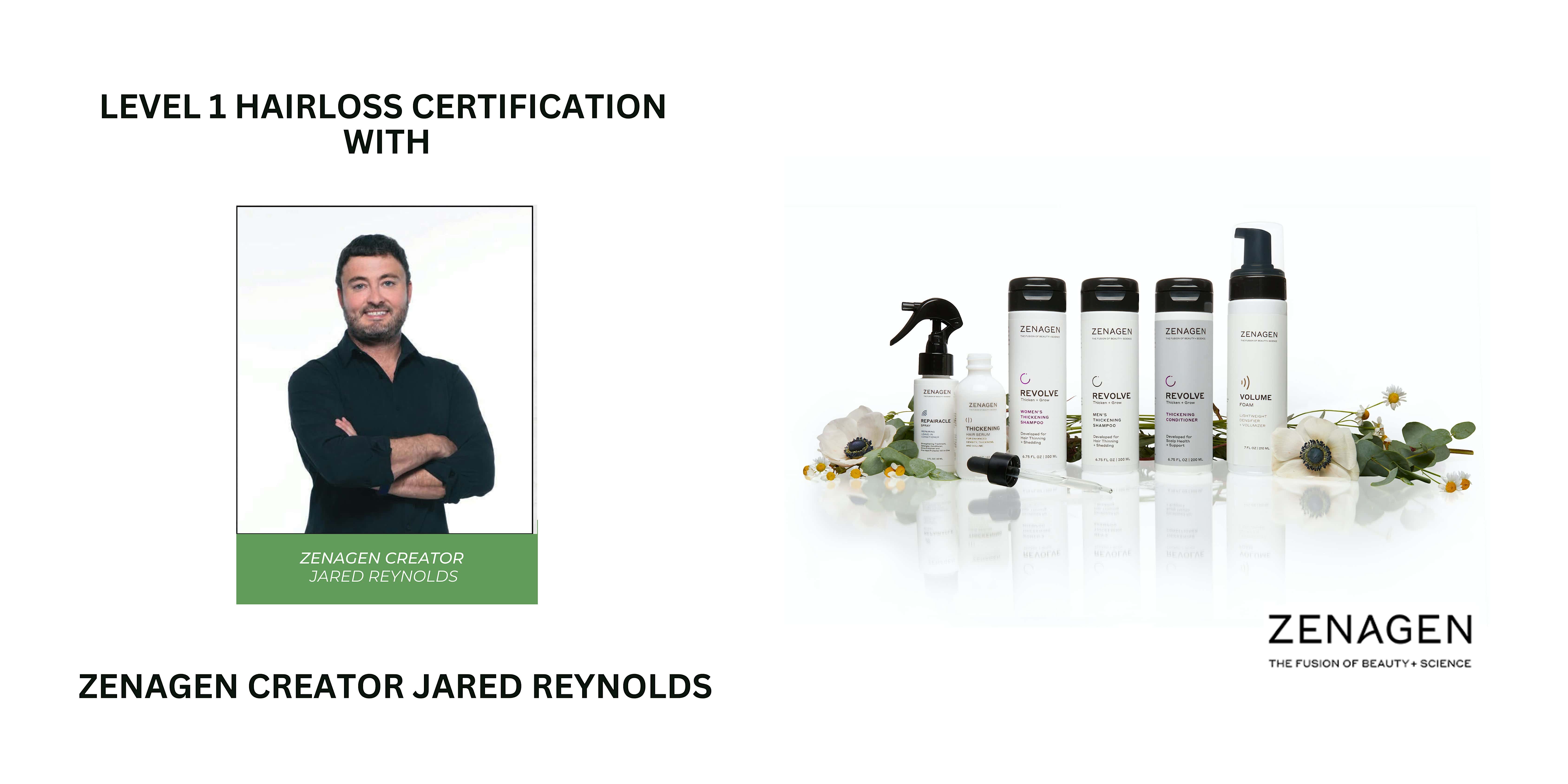 Level 1 Hairloss Certification with Zenagen Creator Jarod Reynolds – Denver, CO