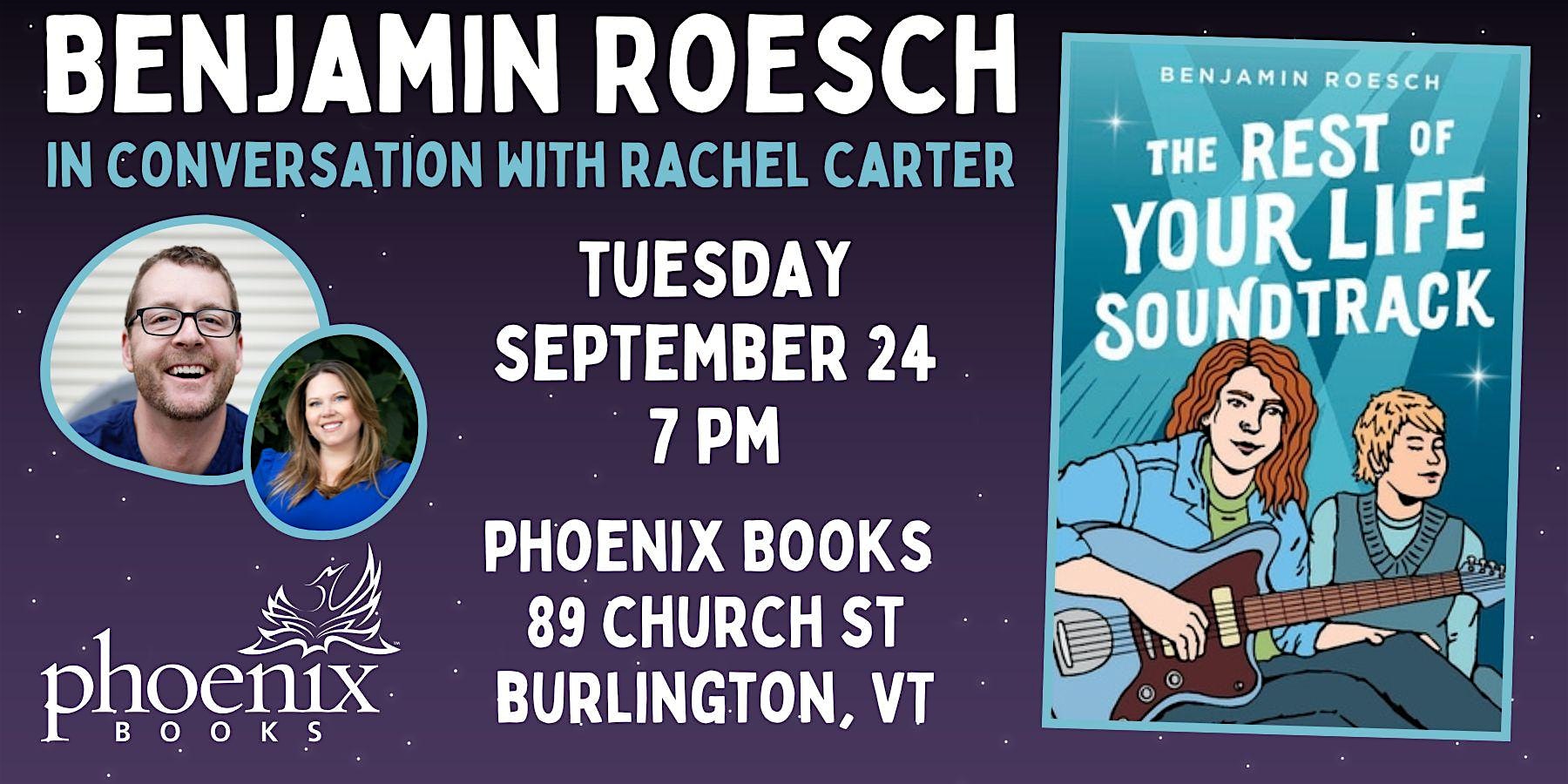 An Evening with Benjamin Roesch in conversation with Rachael Carter – Burlington, VT