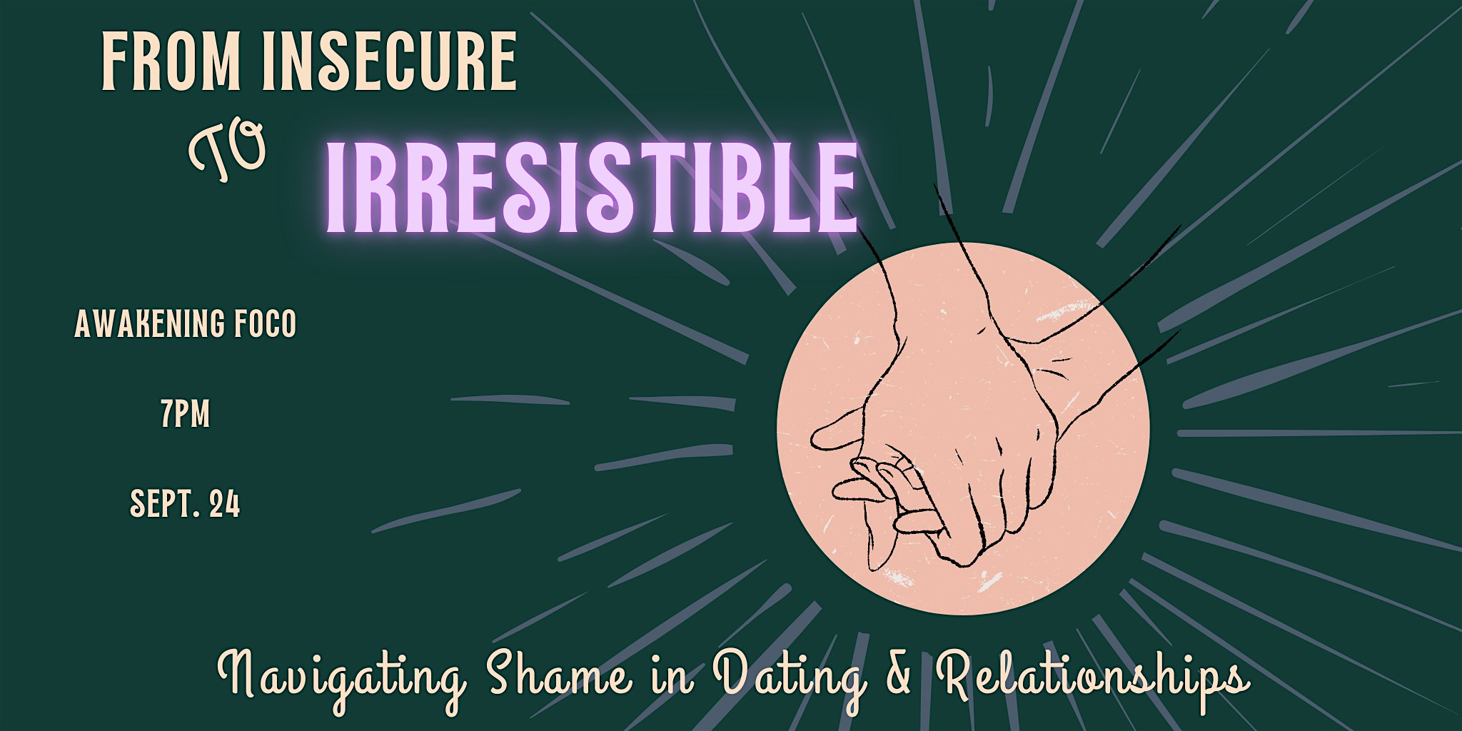 From Insecure to Irresistible: Navigating Shame in Dating & Relationships – Fort Collins, CO