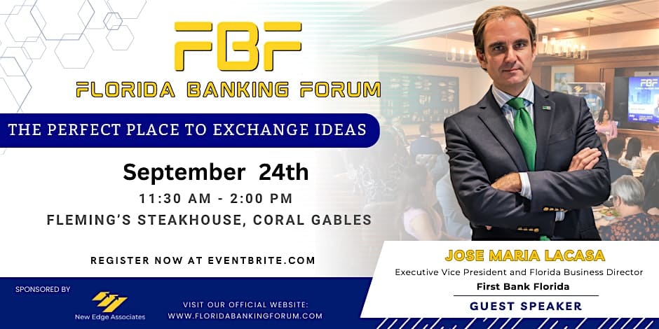 Florida Banking Forum – Coral Gables, FL