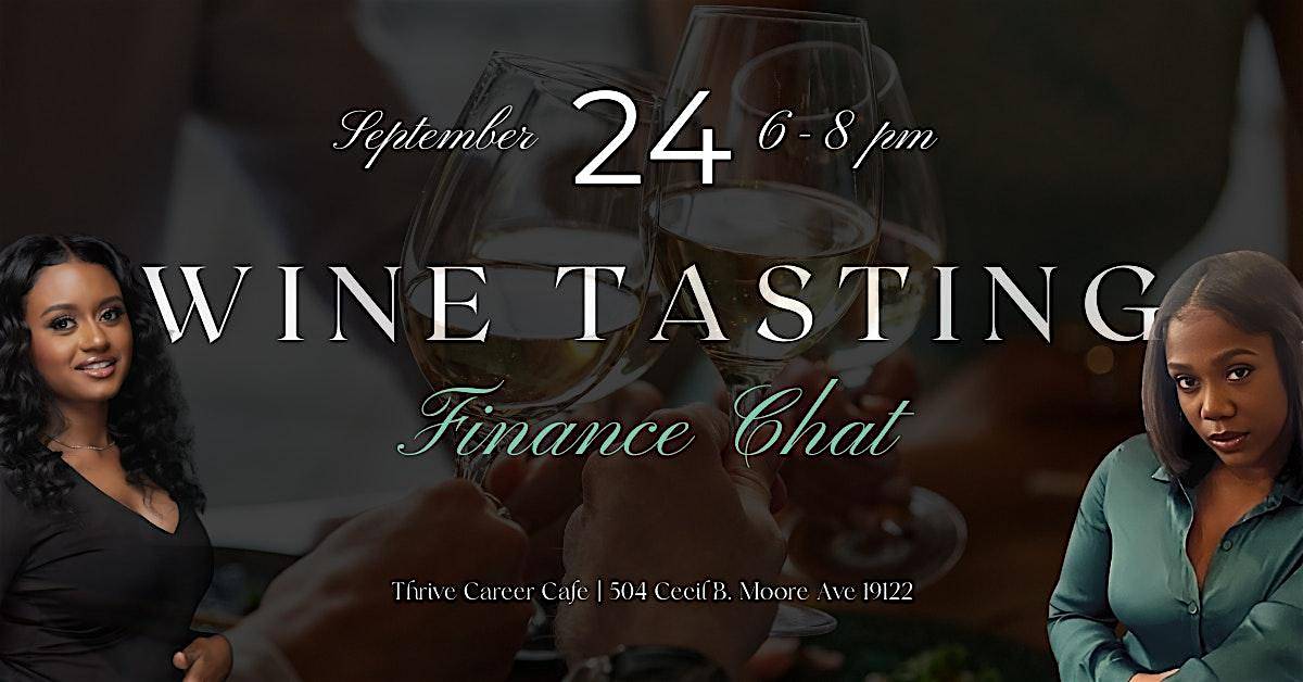 Wine Tasting & Finance Chat – Philadelphia, PA