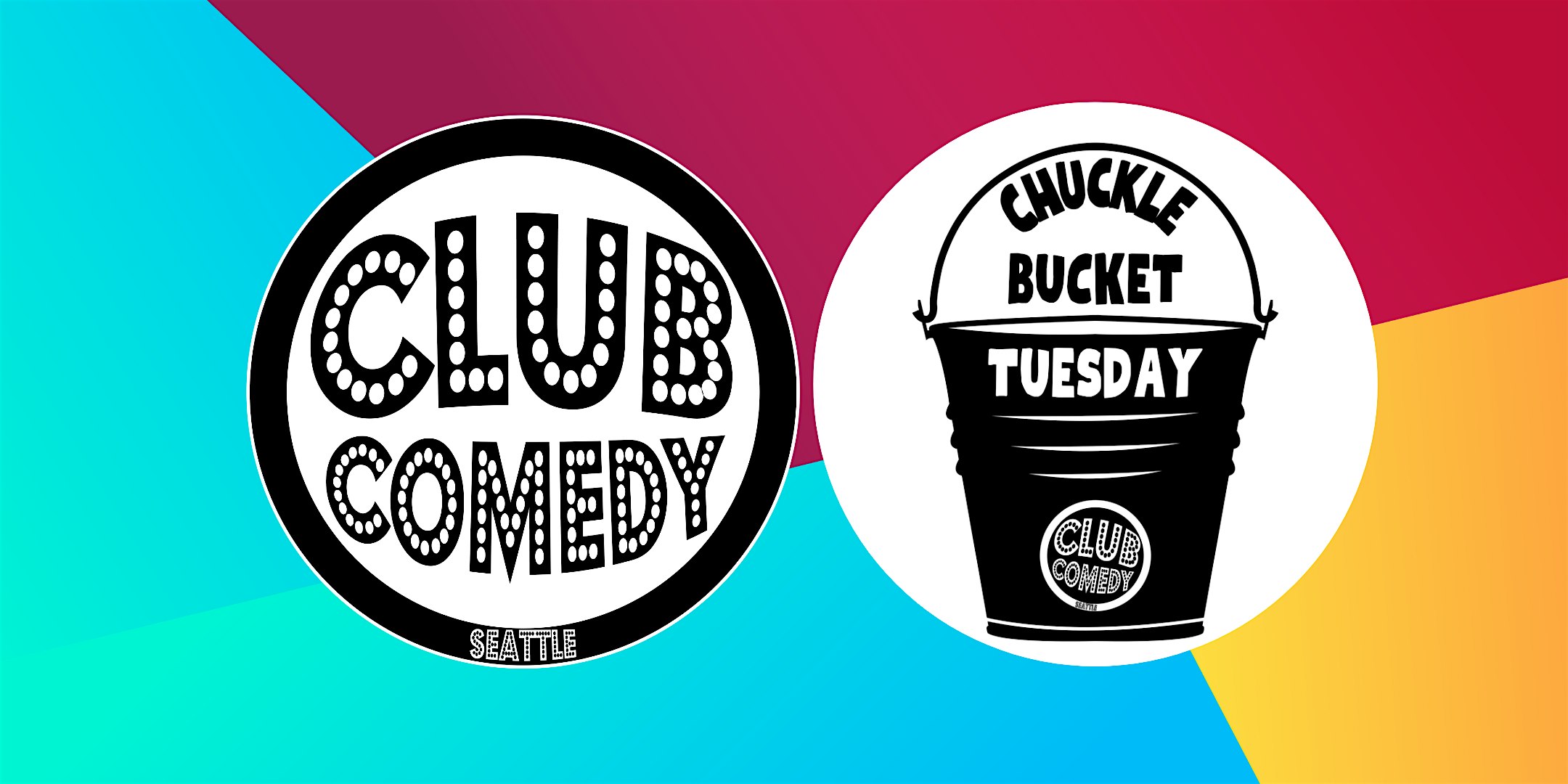 Chuckle Bucket Tuesday at Club Comedy Seattle 9/24/2024 8:00PM – Seattle, WA