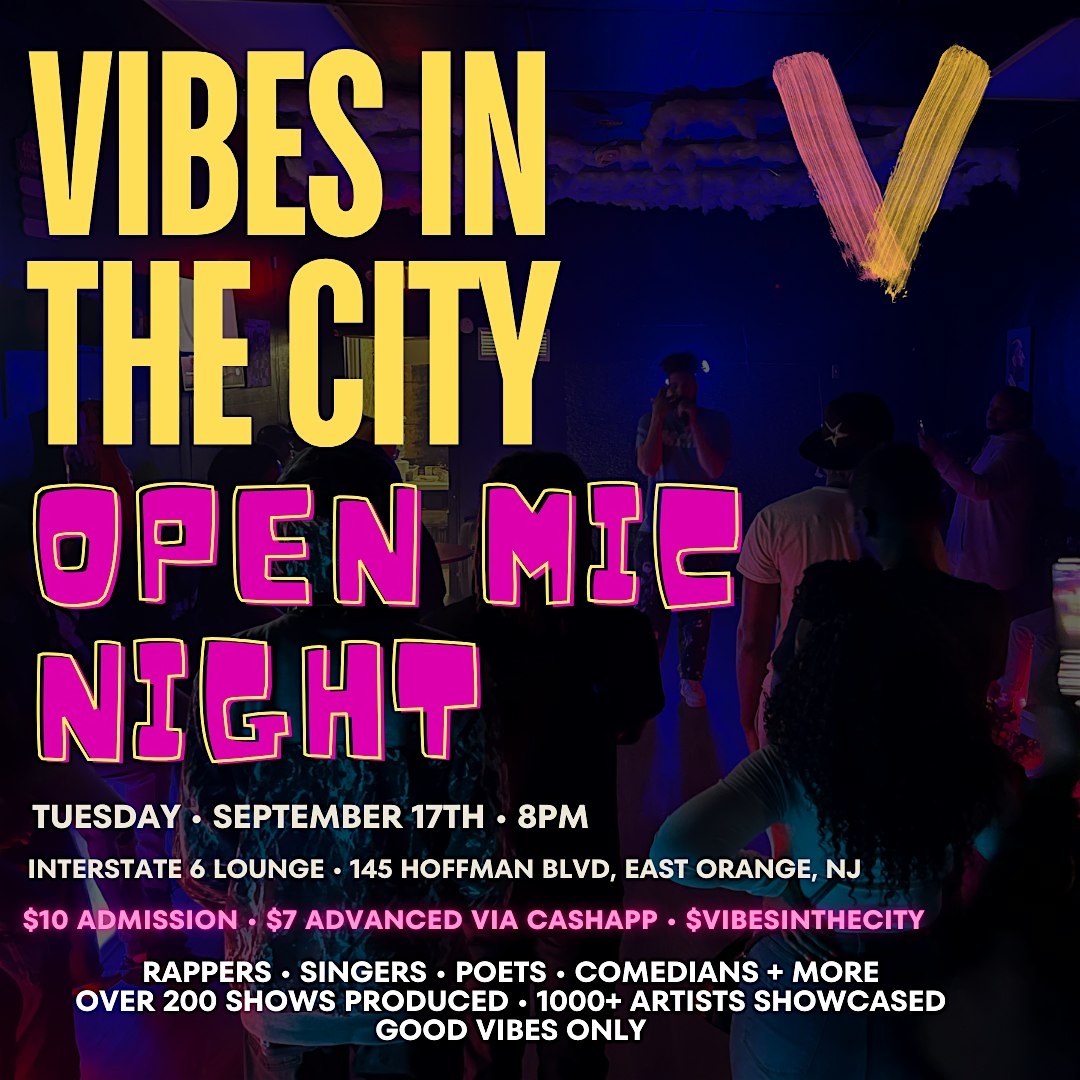 VIBES IN THE CITY TUESDAY OPEN MIC NIGHT – East Orange, NJ