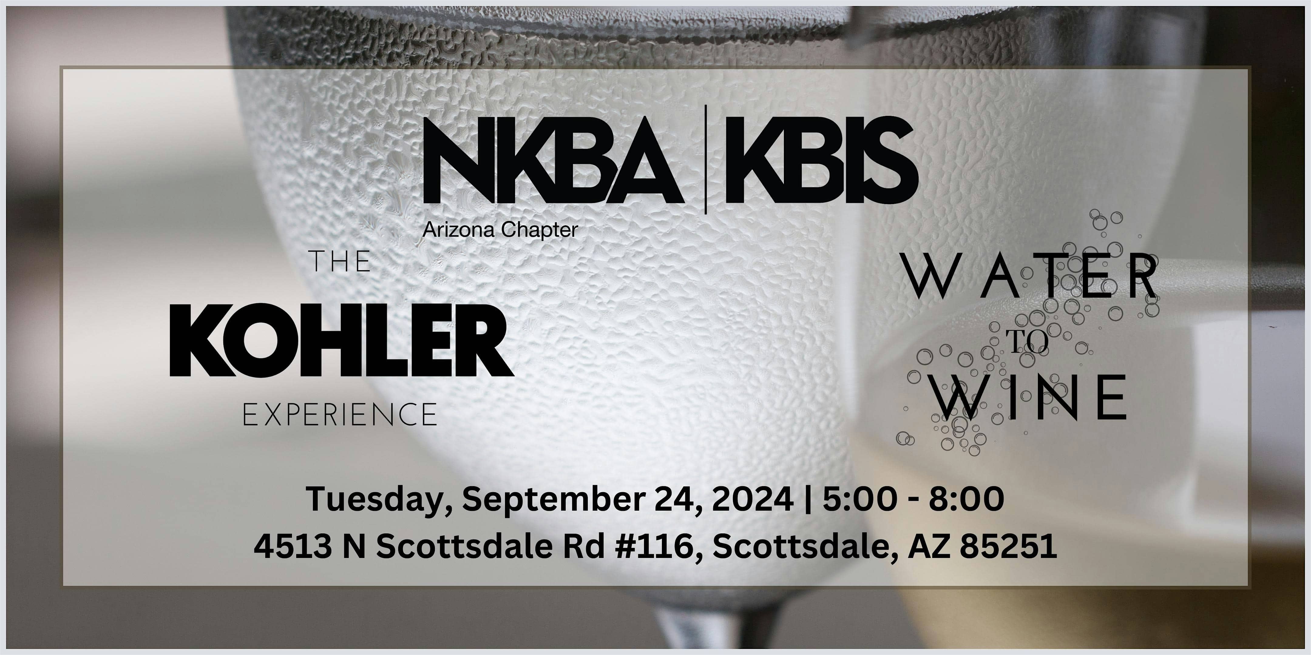 NKBA Arizona – 4th Annual Water to Wine – Scottsdale, AZ