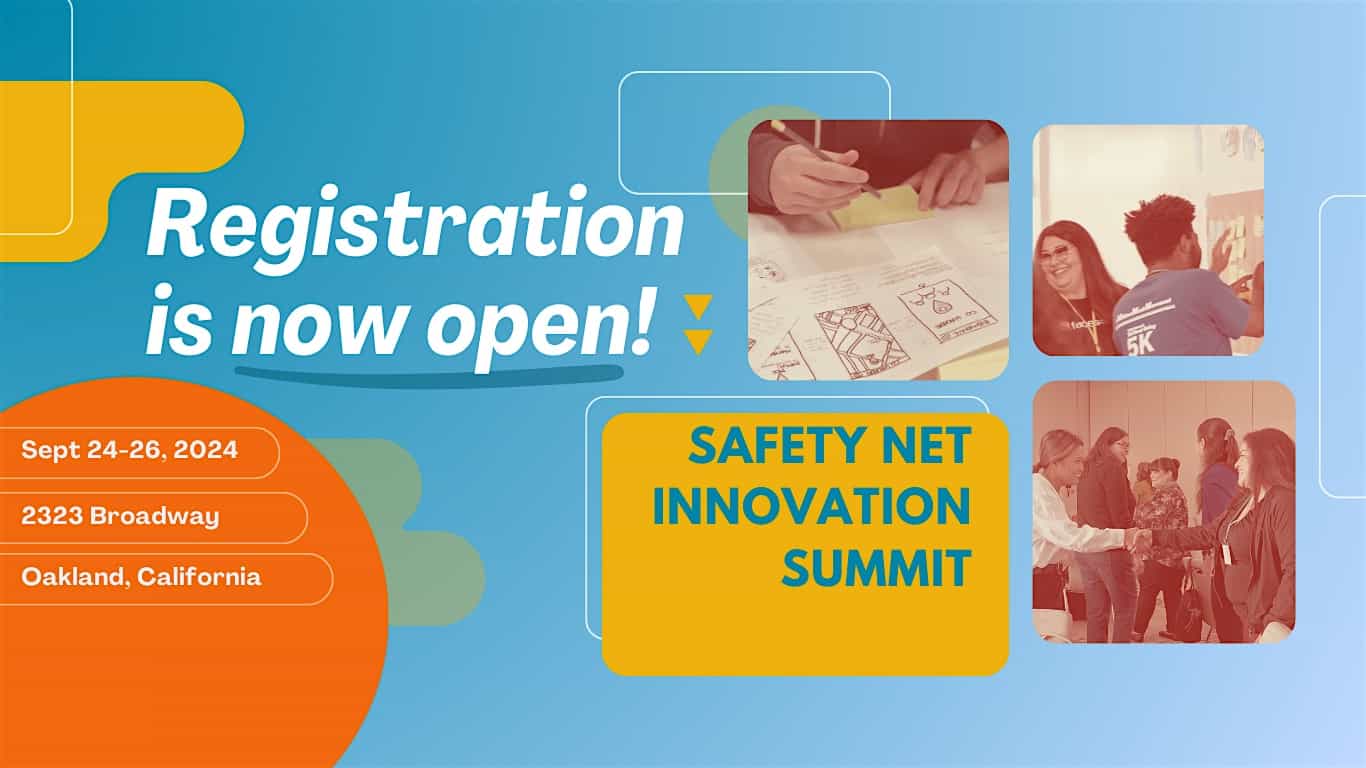 Safety Net Innovation Summit – Oakland, CA