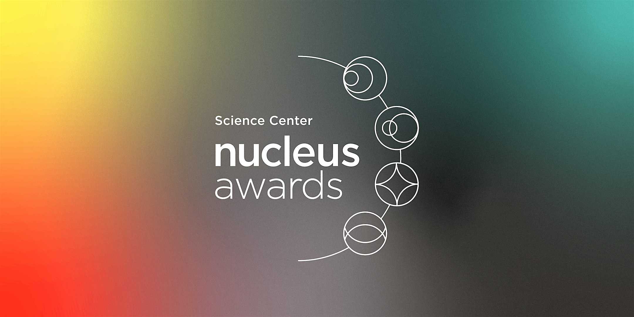 The Nucleus Awards 2024 – Presented by CSL – Philadelphia, PA