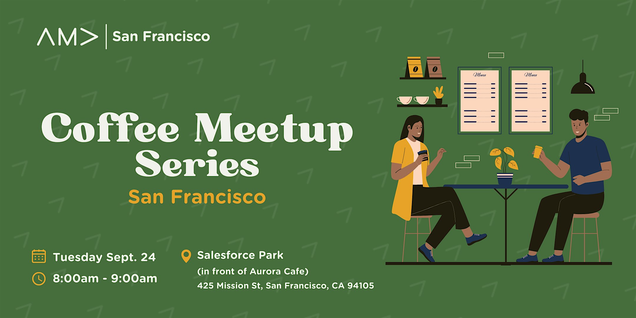 AMA SF Coffee Meetup: San Francisco – San Francisco, CA