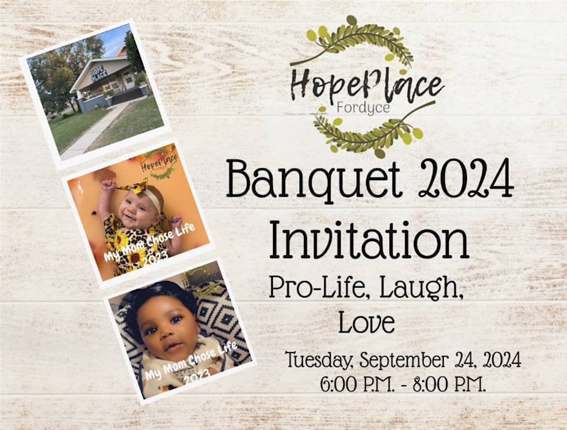 Pro-Life, Laugh, Love HopePlace Fordyce Banquet 2024 – Fordyce, AR