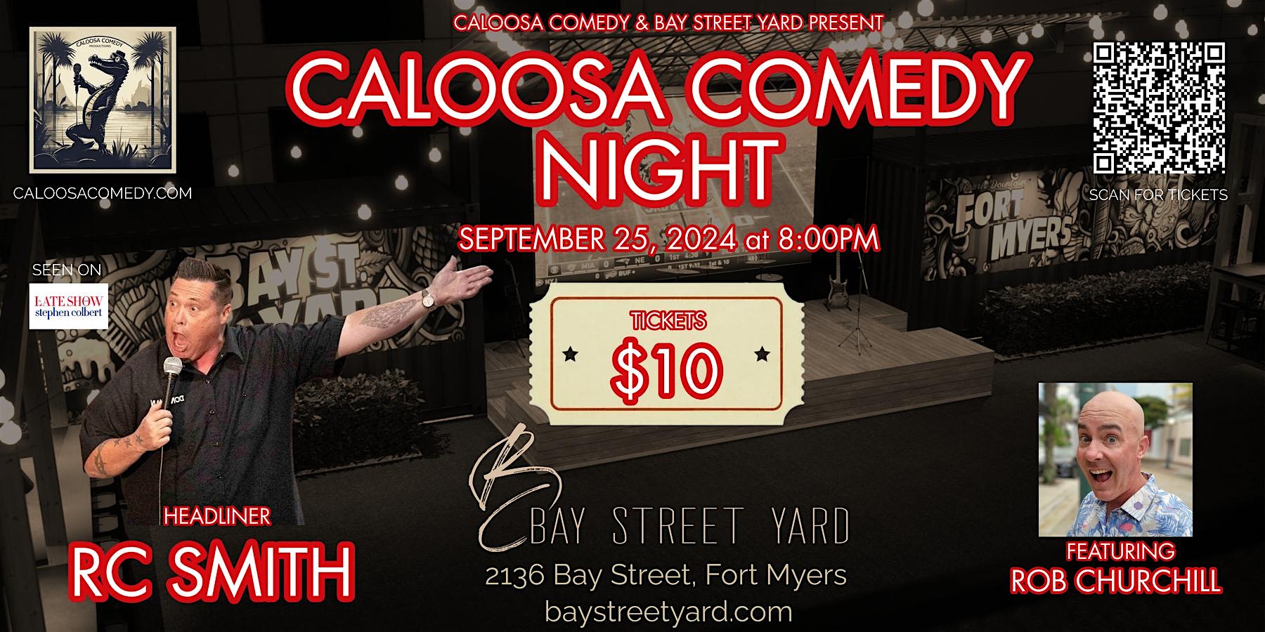 Caloosa Comedy Night at Bay Street Yard with Headliner RC Smith – Fort Myers, FL