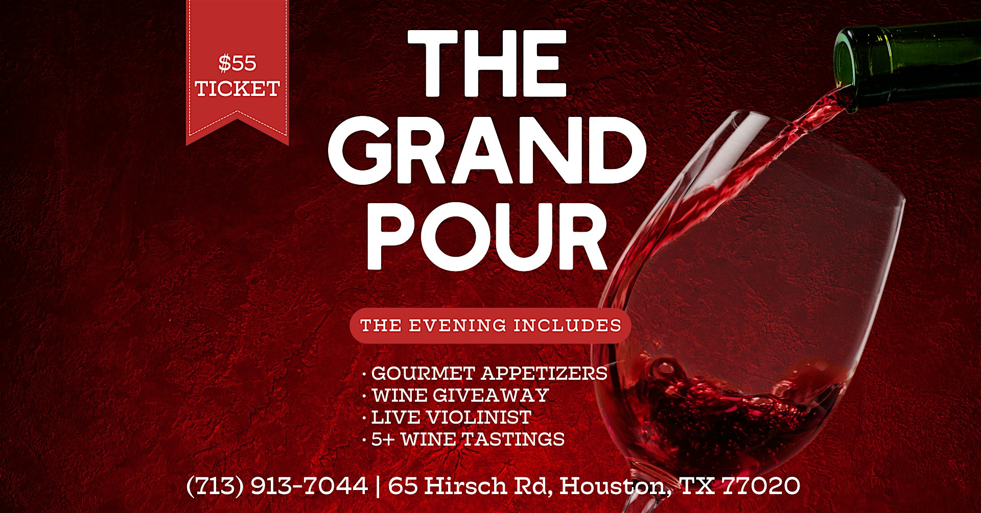 The Grand Pour – Houston, TX