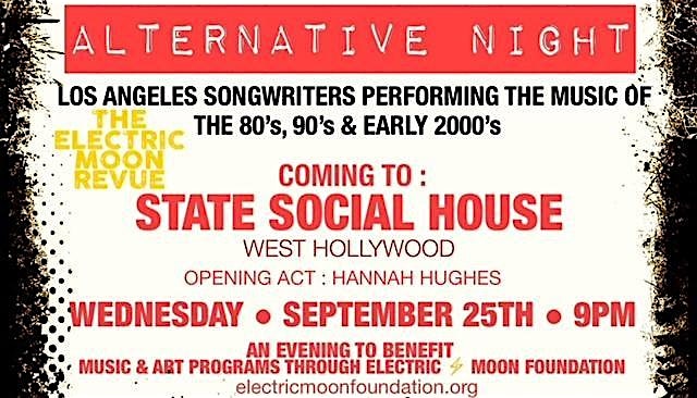 The Electric Moon Revue – Alternative Night – Coming to State Social House! – West Hollywood, CA