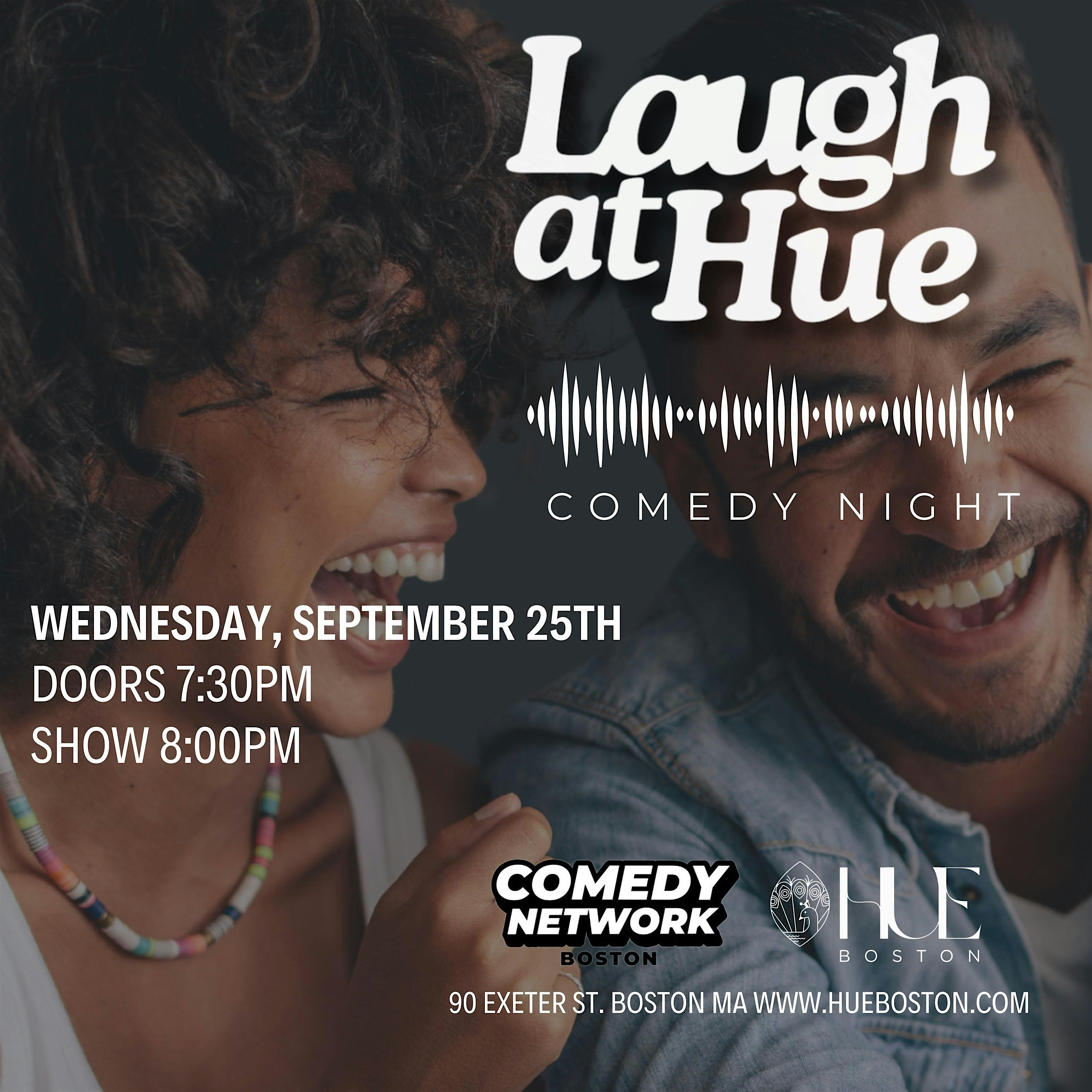 Laugh at HUE Comedy Night – Boston, MA