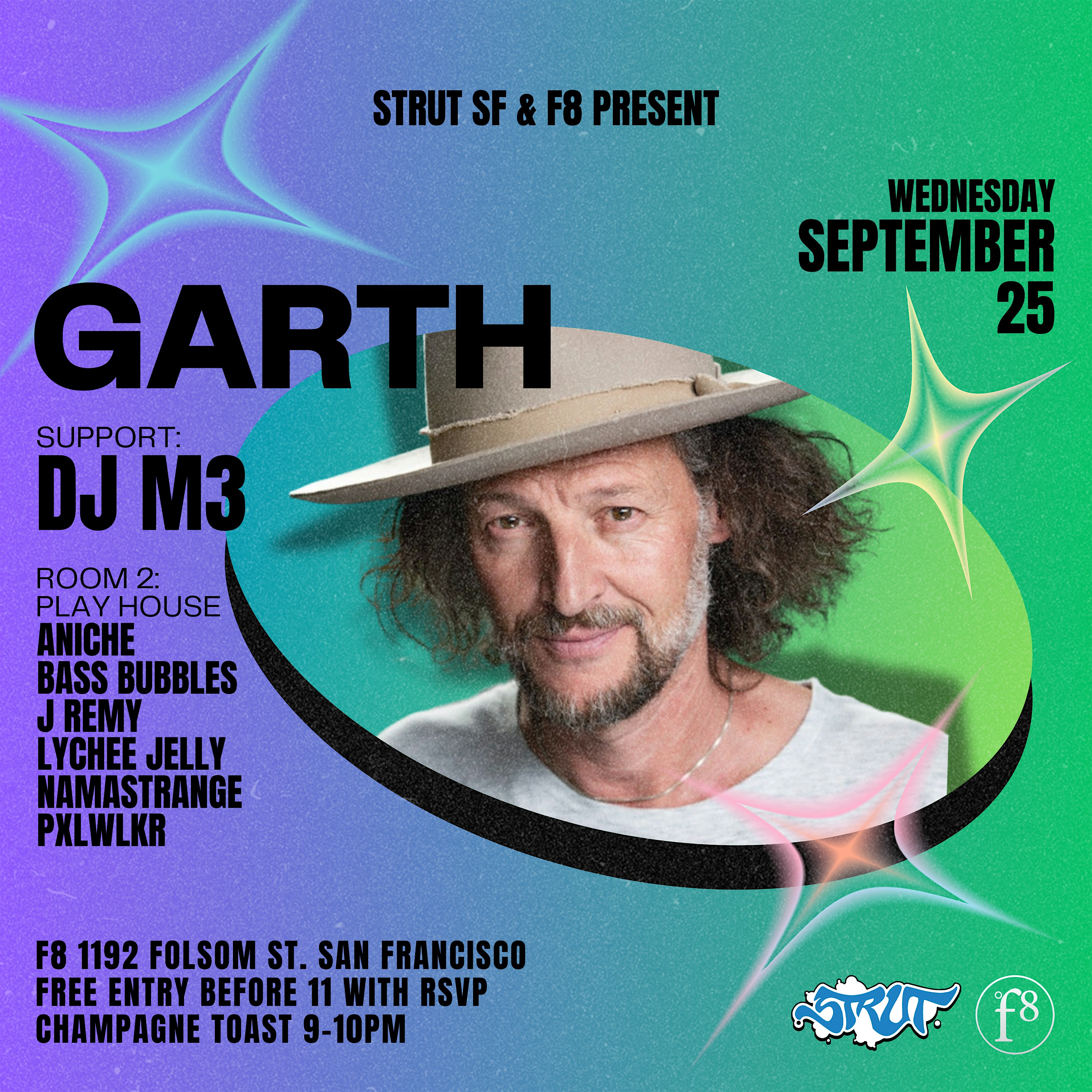 Strut SF & F8 Present Garth – San Francisco, CA