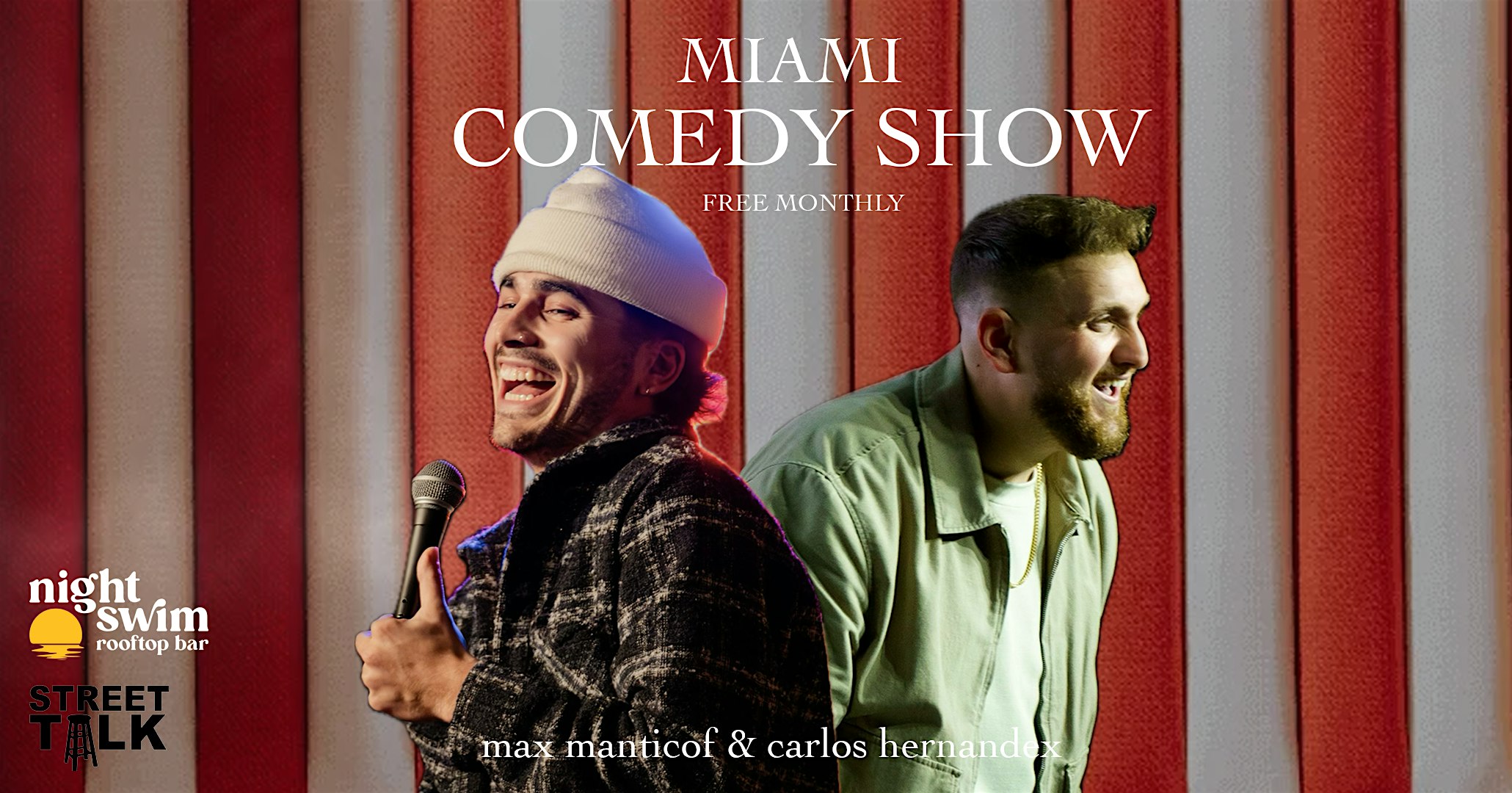 Street Talk Comedy Show (Miami) – Miami, FL