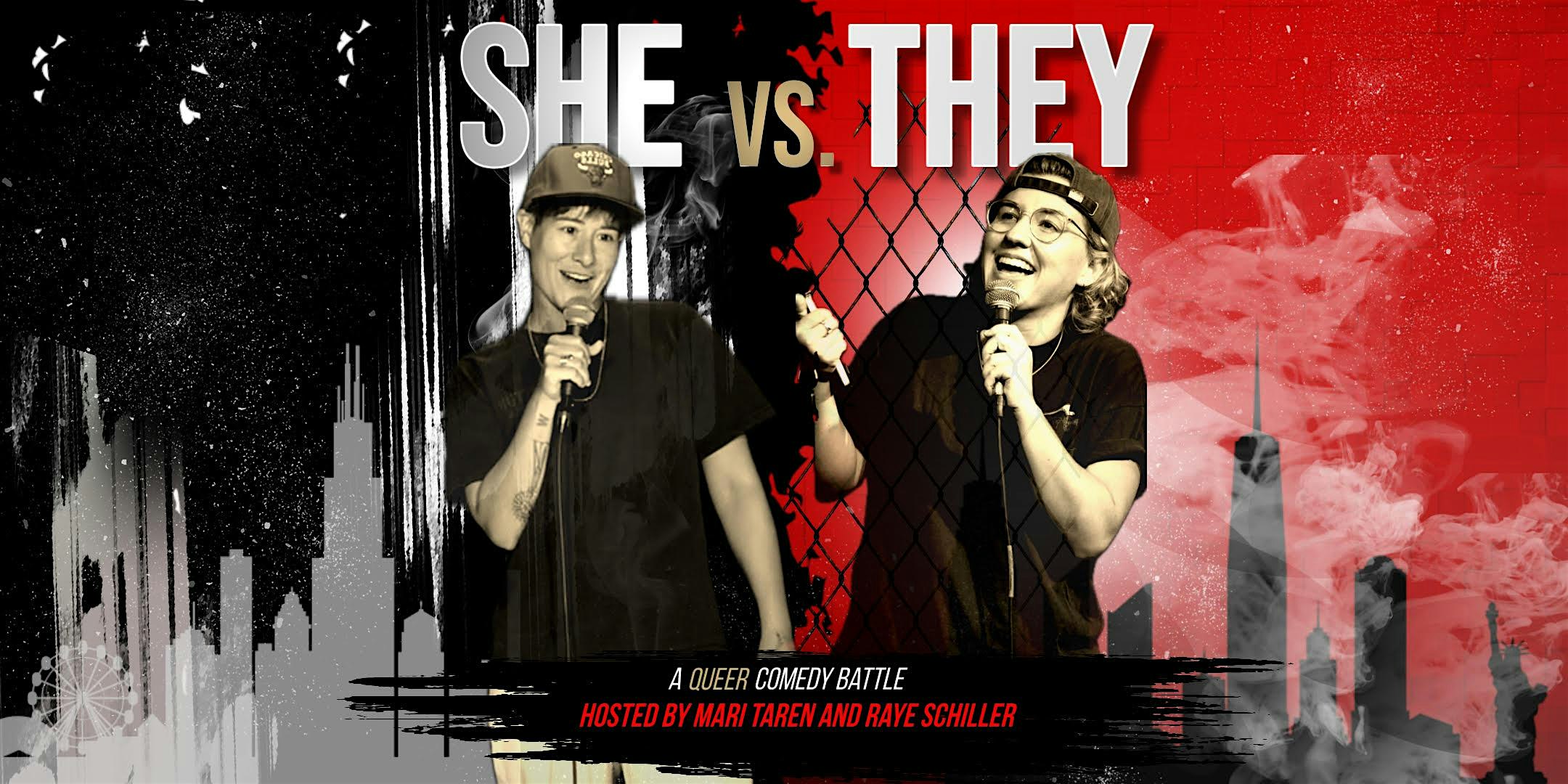 She vs. They Comedy Show – Los Angeles, CA