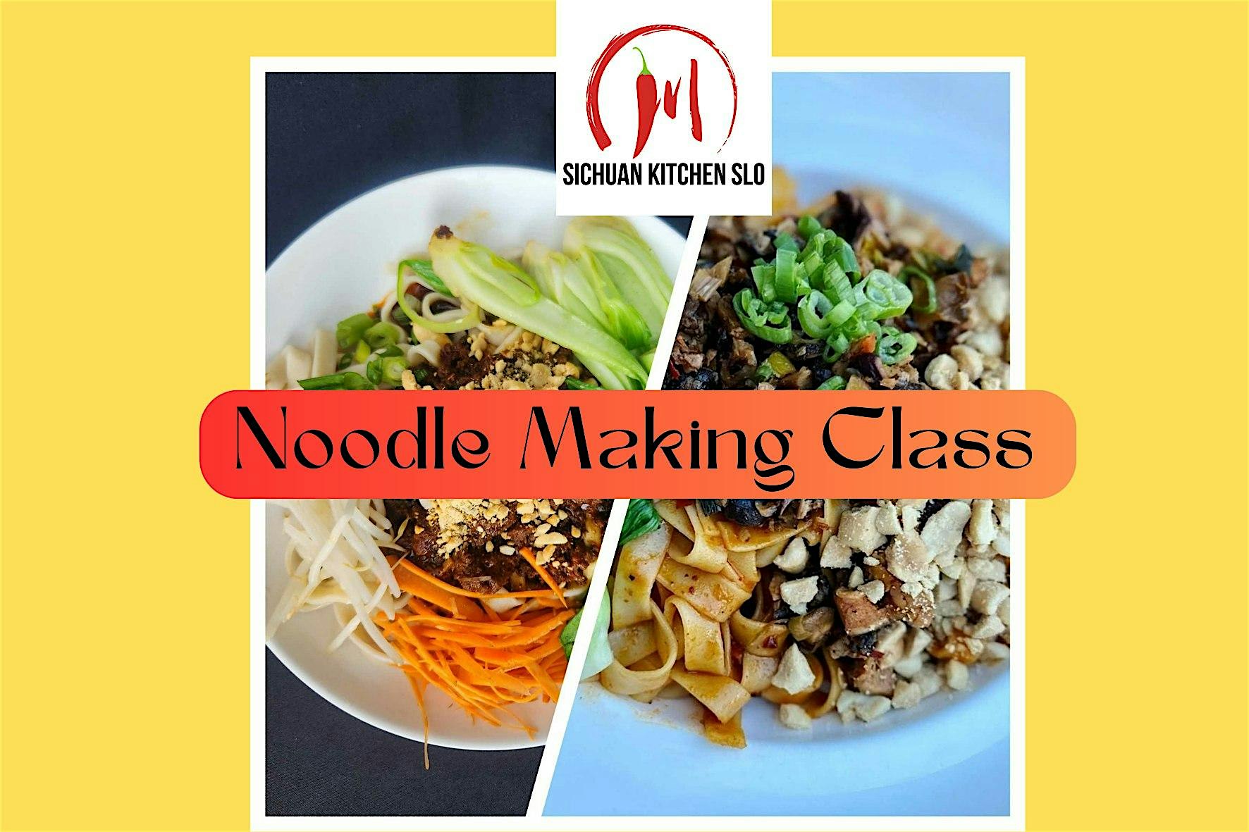 Noodle Making Class – San Luis Obispo, CA