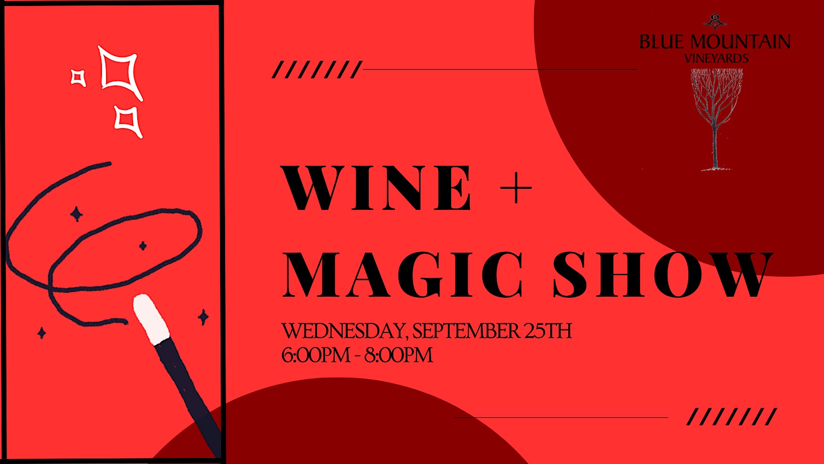 Wine + Magic Show | Blue Mountain Vineyards – Berthoud, CO