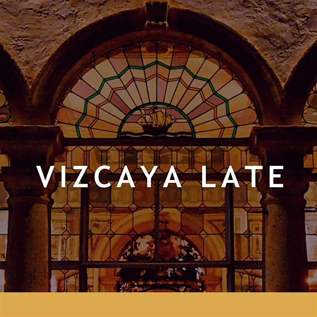 Vizcaya Late | Untitled – Miami, FL