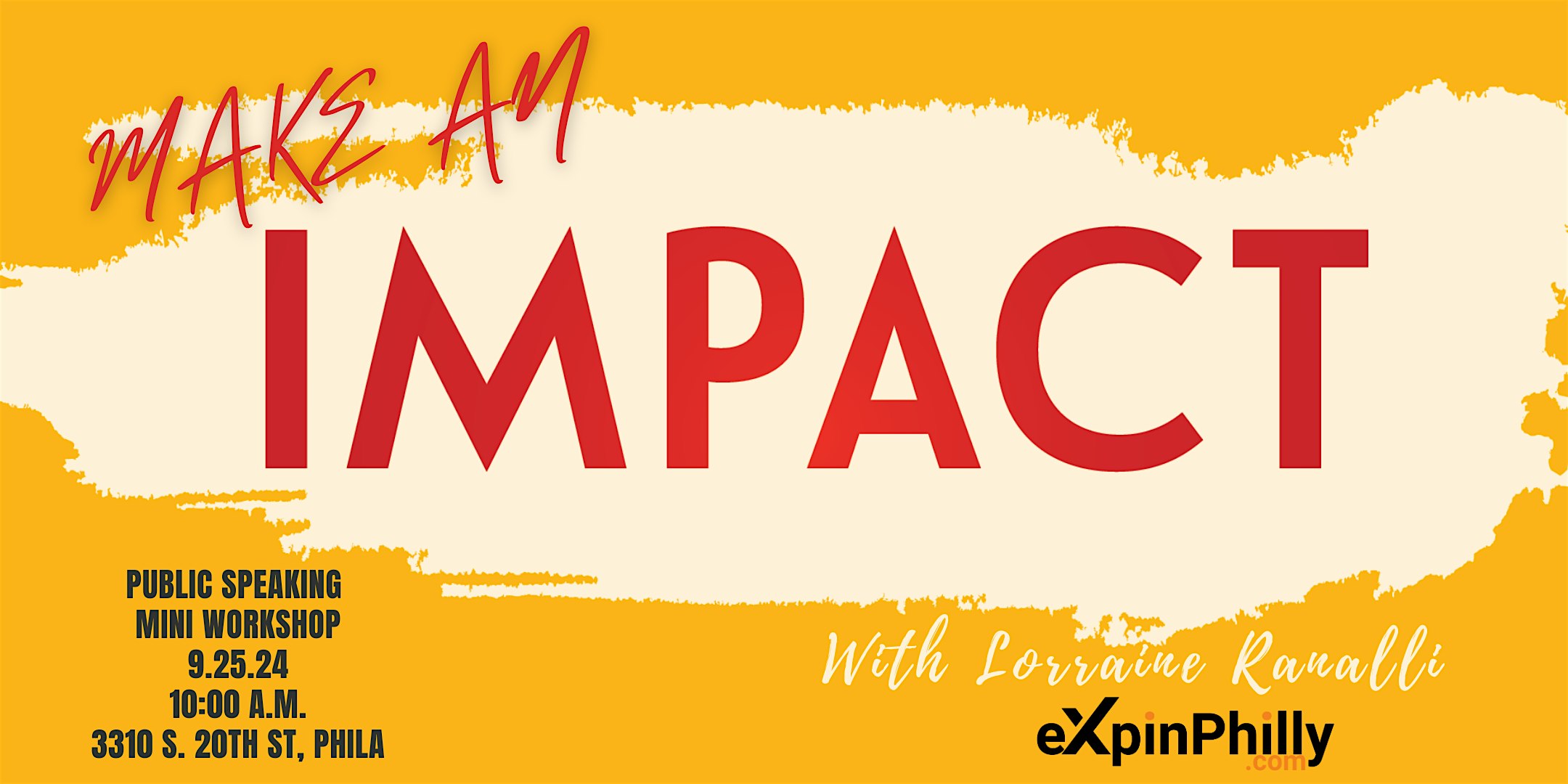 IMPACT: Public Speaking Mini Workshop – Philadelphia, PA