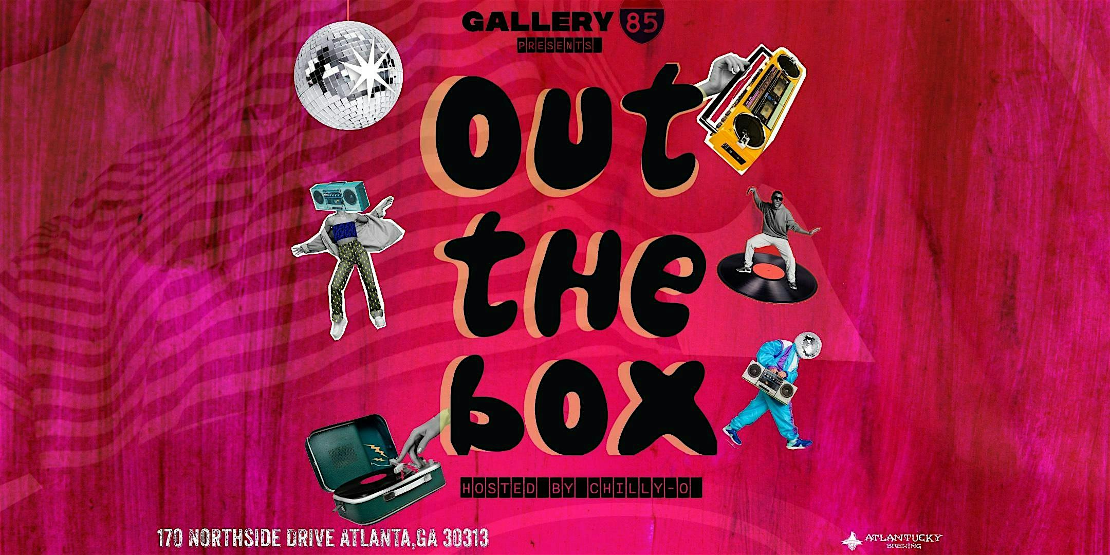 OUT THE BOX – Atlanta, GA