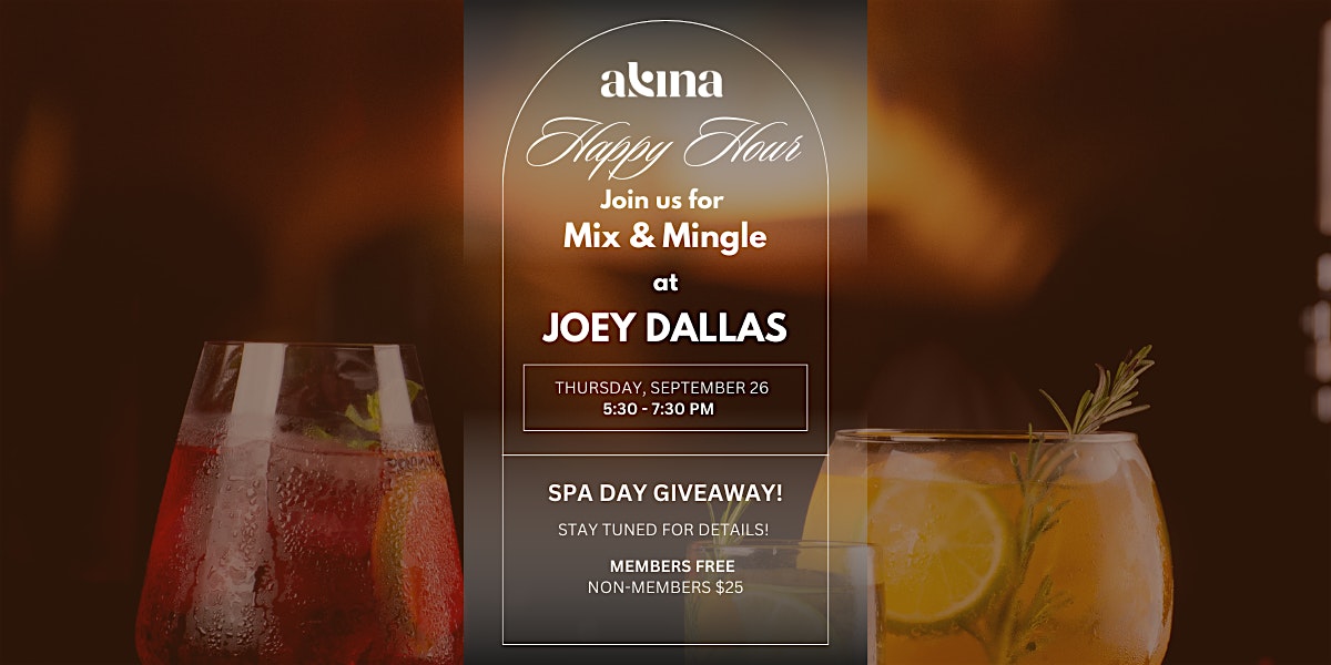 Akina Mix & Mingle – Dallas, TX