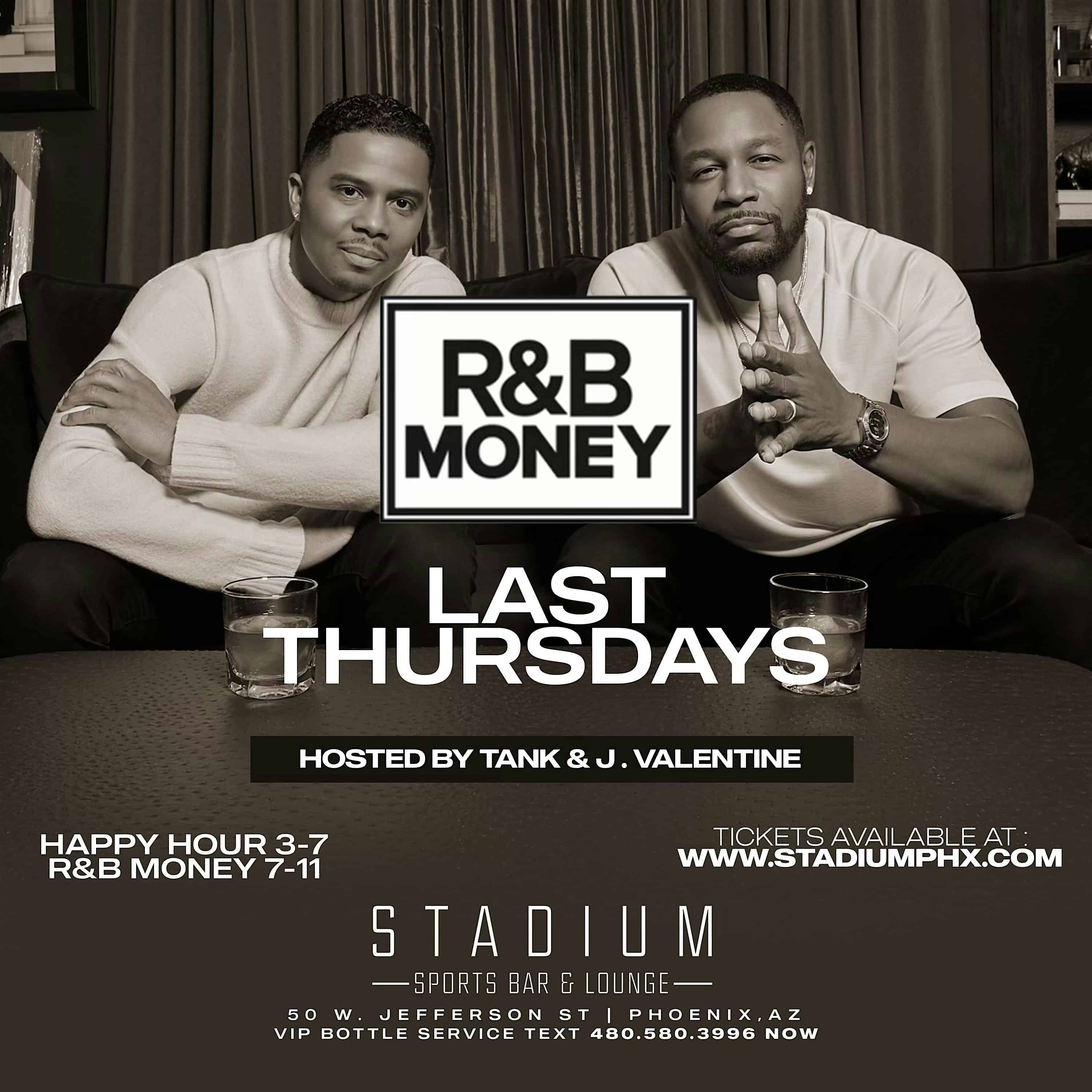 R&B Money Last Thursdays Hosted by Tank and J. Valentine – Phoenix, AZ