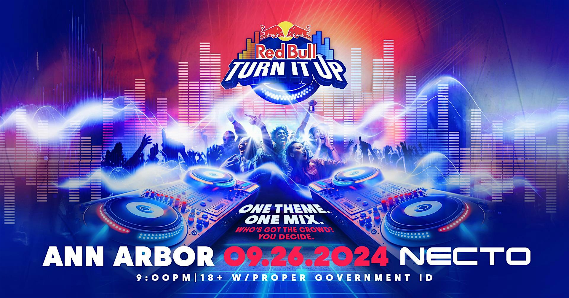 Red Bull Turn It Up Ann Arbor – Ann Arbor, MI