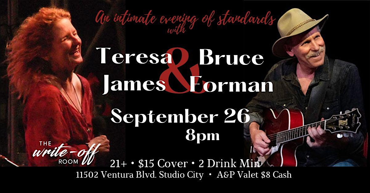 TERESA JAMES & BRUCE FORMAN – Studio City, CA