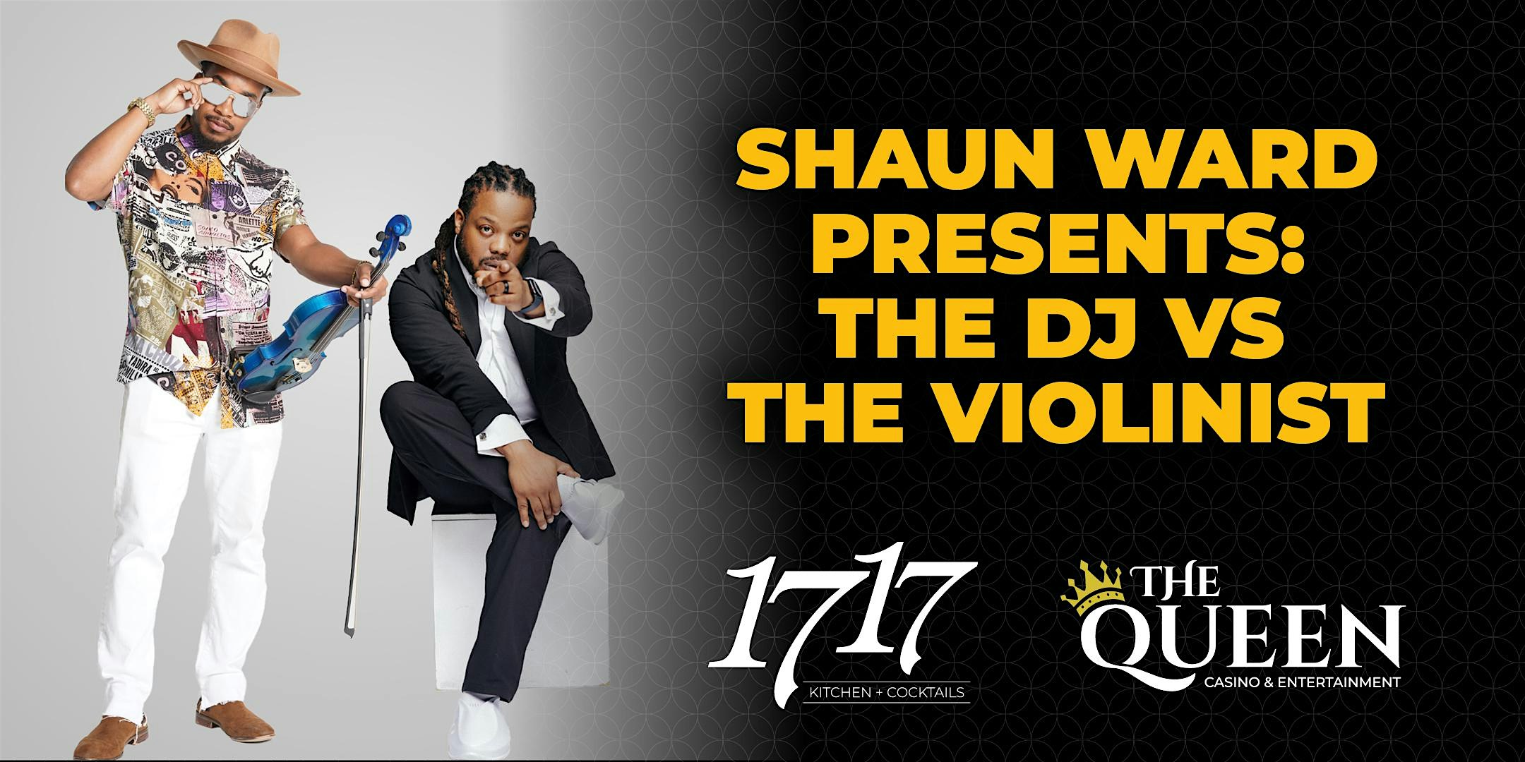 Shaun Ward Presents: The DJ vs The Violinist – Baton Rouge, LA