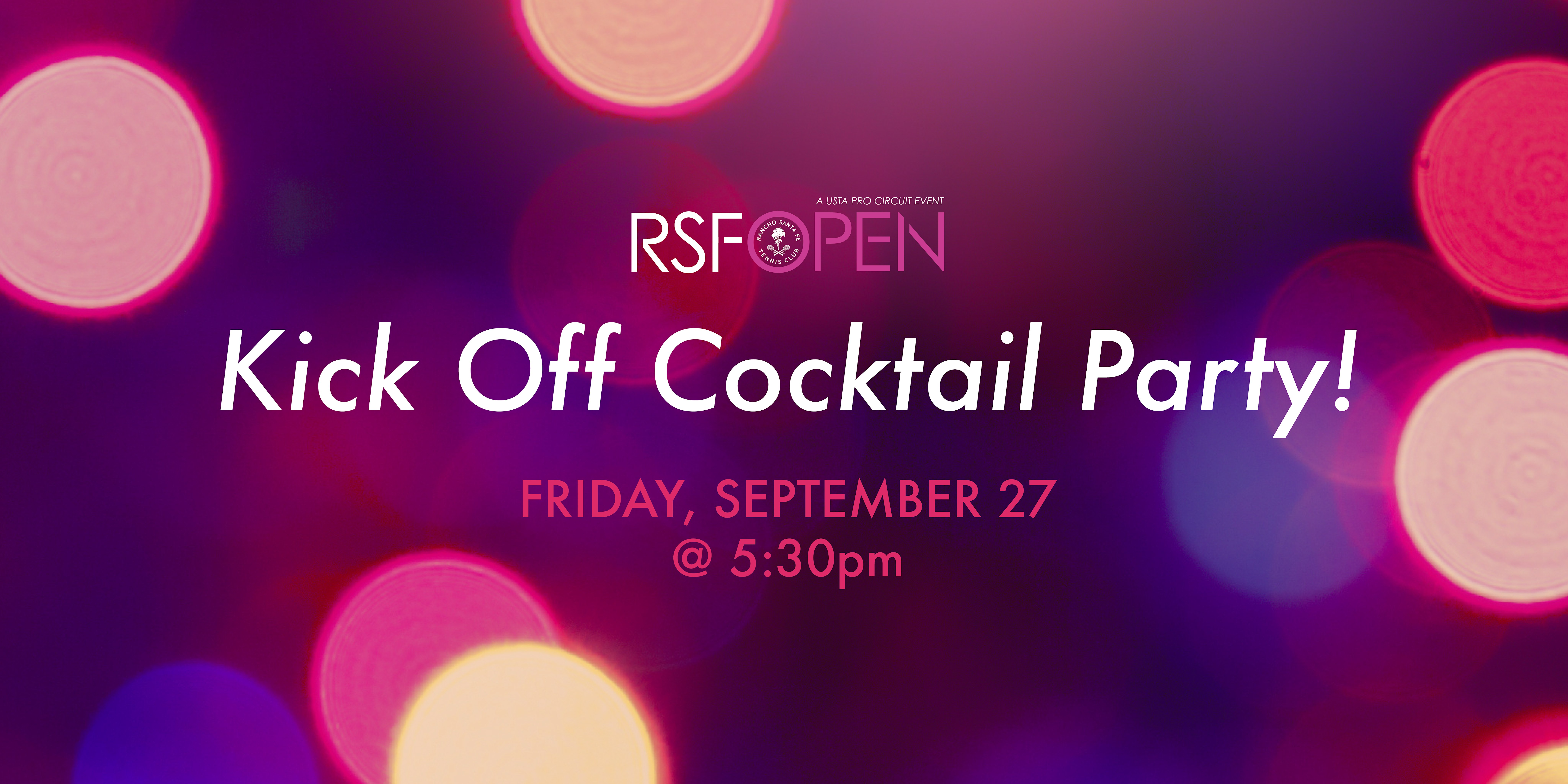 RSF Open 2024 Kick Off Cocktail Party – Rancho Santa Fe, CA