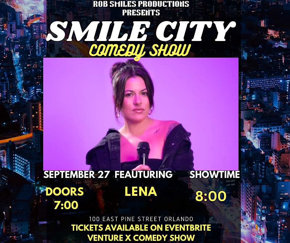 Smiles City Comedy Show – Orlando, FL