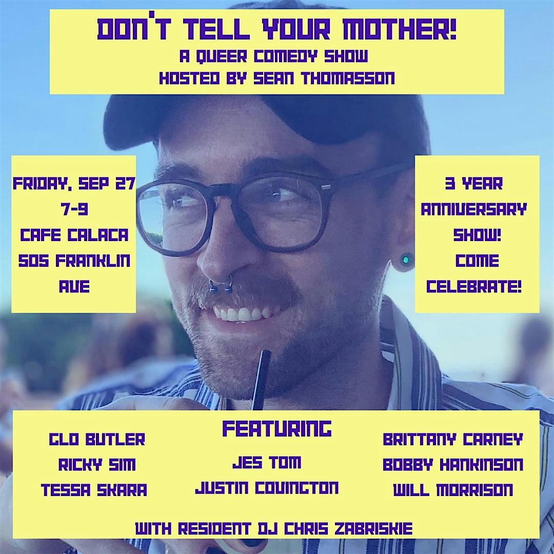 Dont Tell Your Mother! – Brooklyn, NY