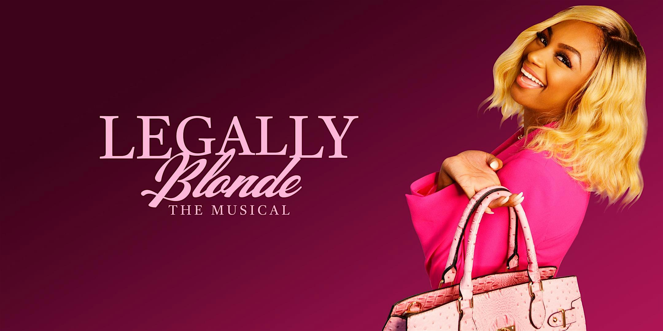 Legally Blonde: The Musical – Friday, September 27th, 2024 @ 8pm – San Francisco, CA