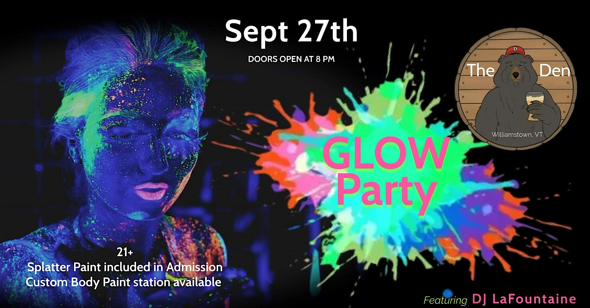 Glow Party at The Den – Williamstown, VT