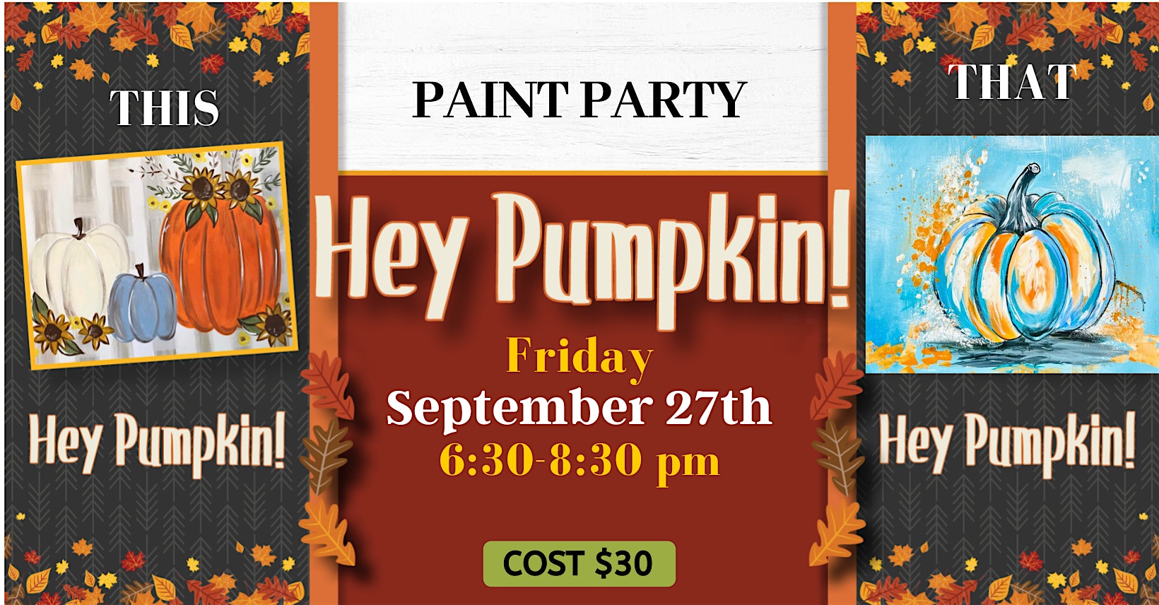 Hey Pumpkin! – This OR That painting – Colonial Heights, VA