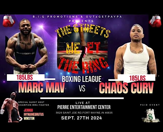 The Streets Meet The Ring – Fort Wayne, IN