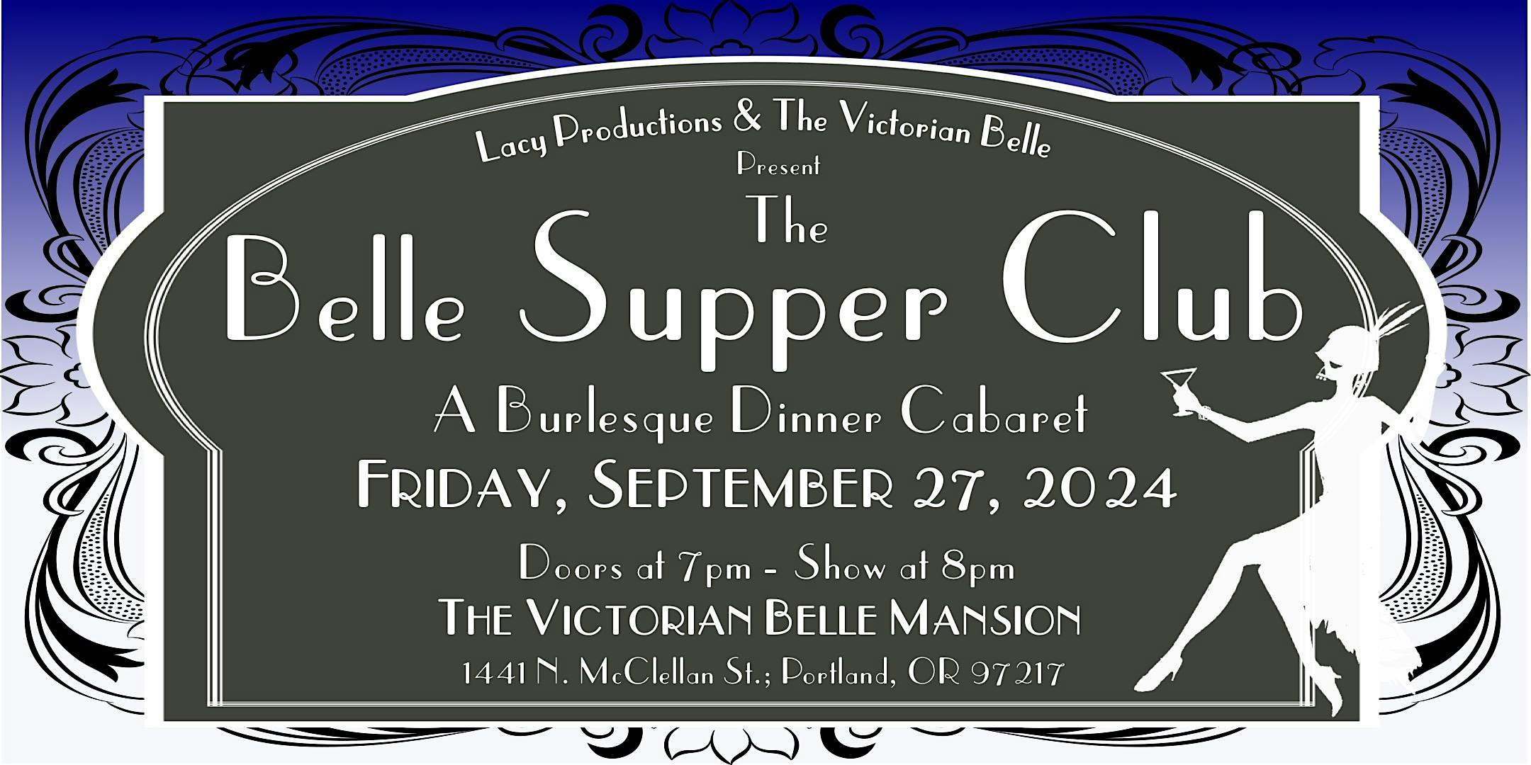 THE BELLE SUPPER CLUB: A Burlesque Dinner Cabaret – Portland, OR