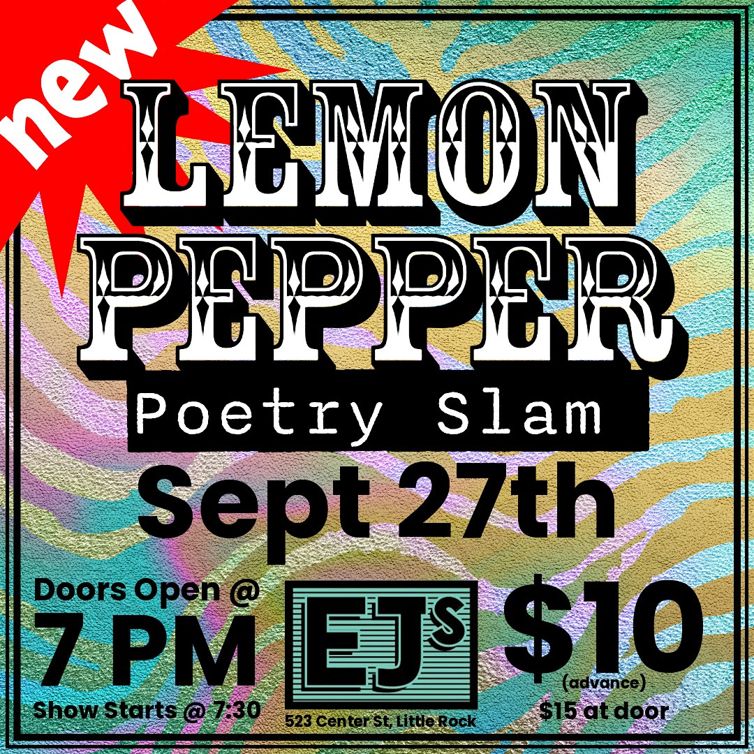 The NEW Lemon Pepper Poetry Slam – Little Rock, AR