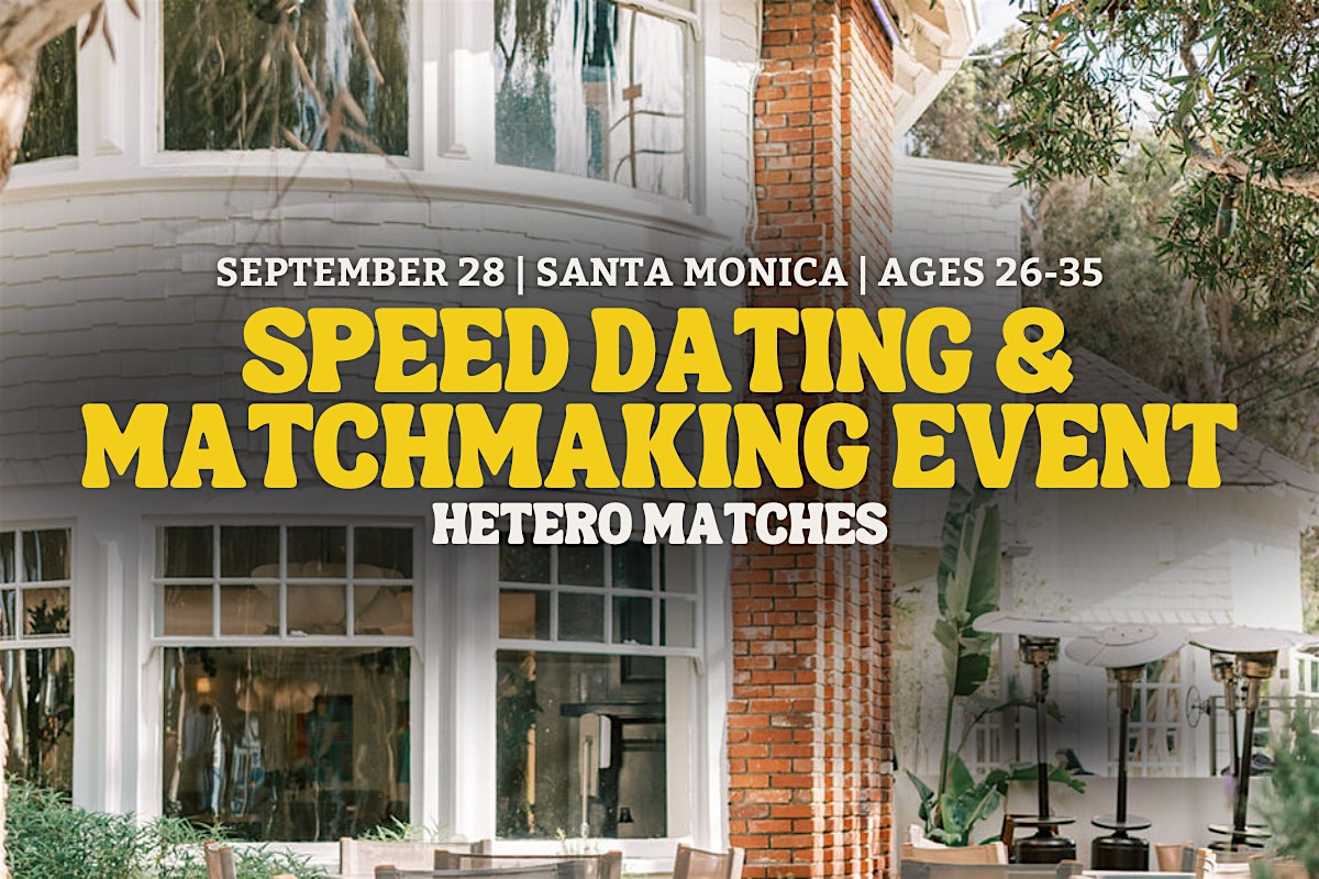 Speed Dating | Santa Monica | Ages 26-35 – Santa Monica, CA