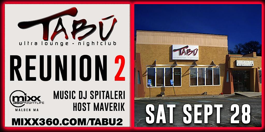 Tabú Ultra Lounge Reunion 2 at Mixx 360 – Malden, MA