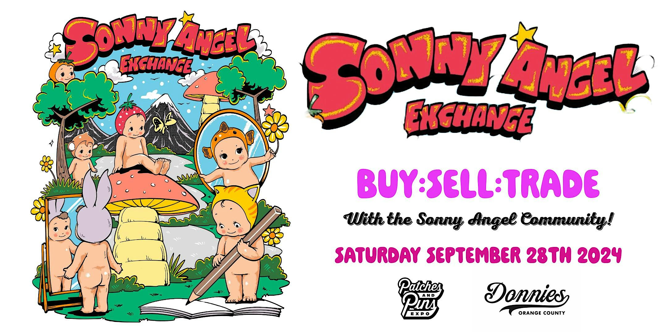 Sonny Angels Xchange 2 – Santa Ana, CA