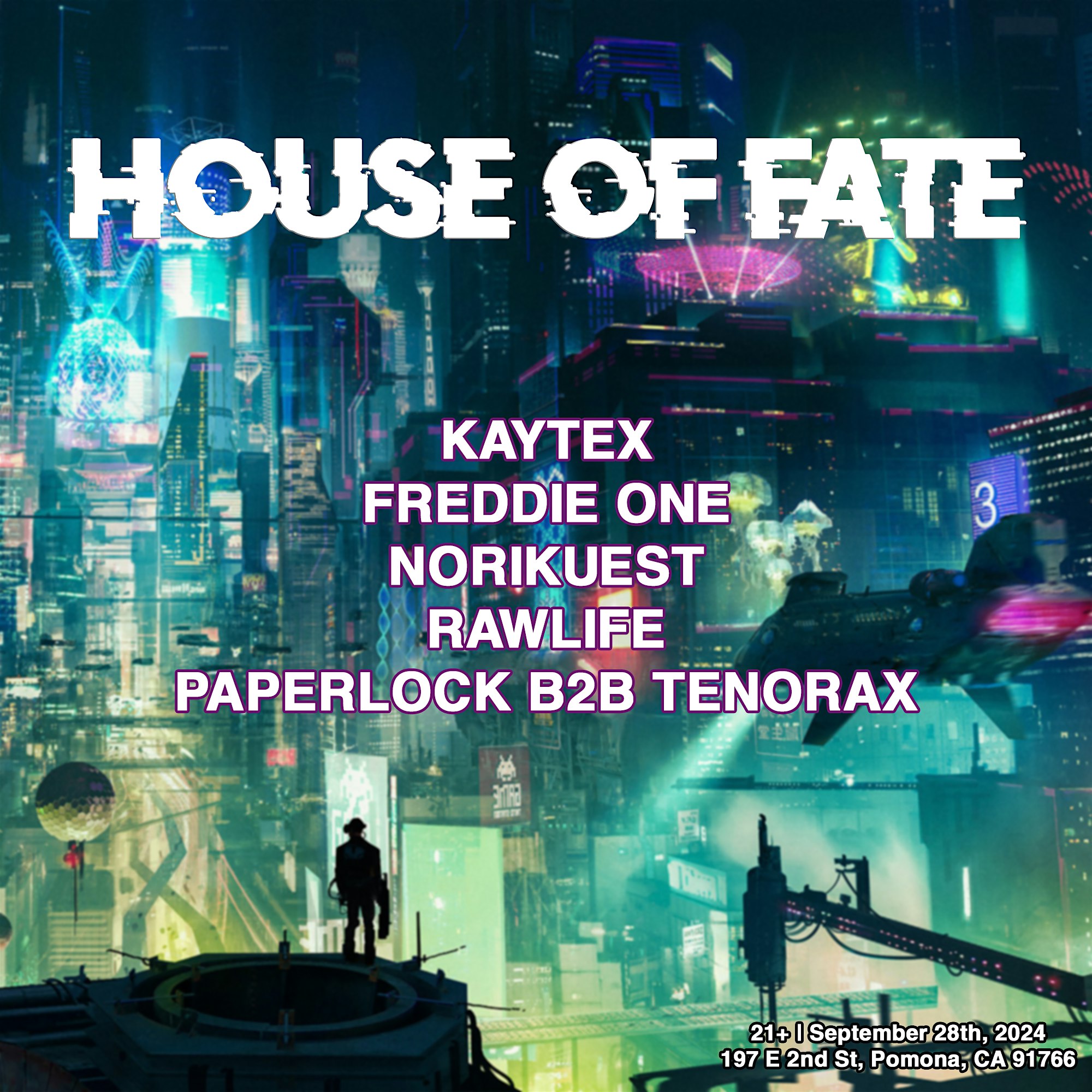 HOUSE OF FATE – Pomona, CA