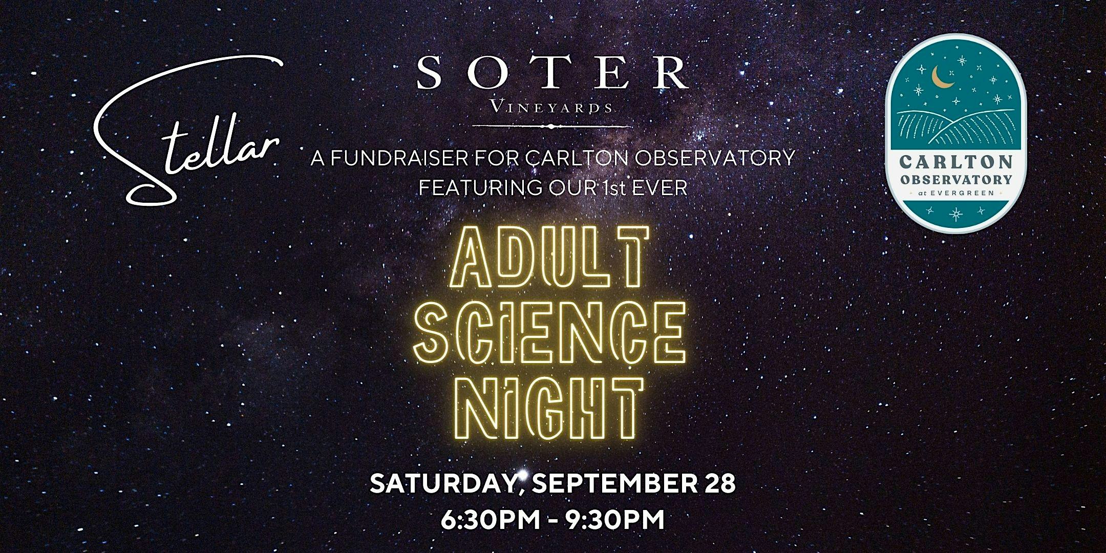 Stellar at Soter – A Fundraiser for Carlton Observatory – Carlton, OR