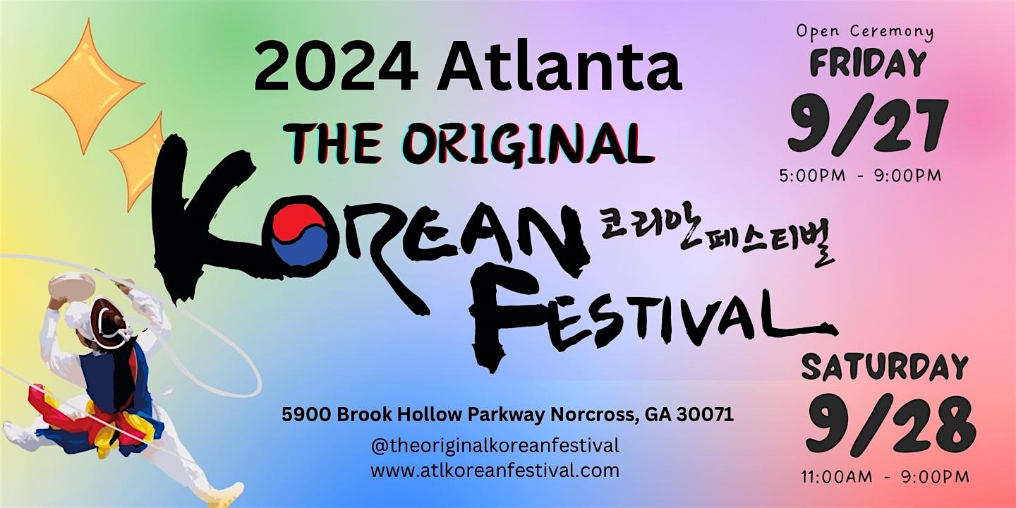 2024 The Original Atlanta Korean Festival hosted by KAAGA – Norcross, GA