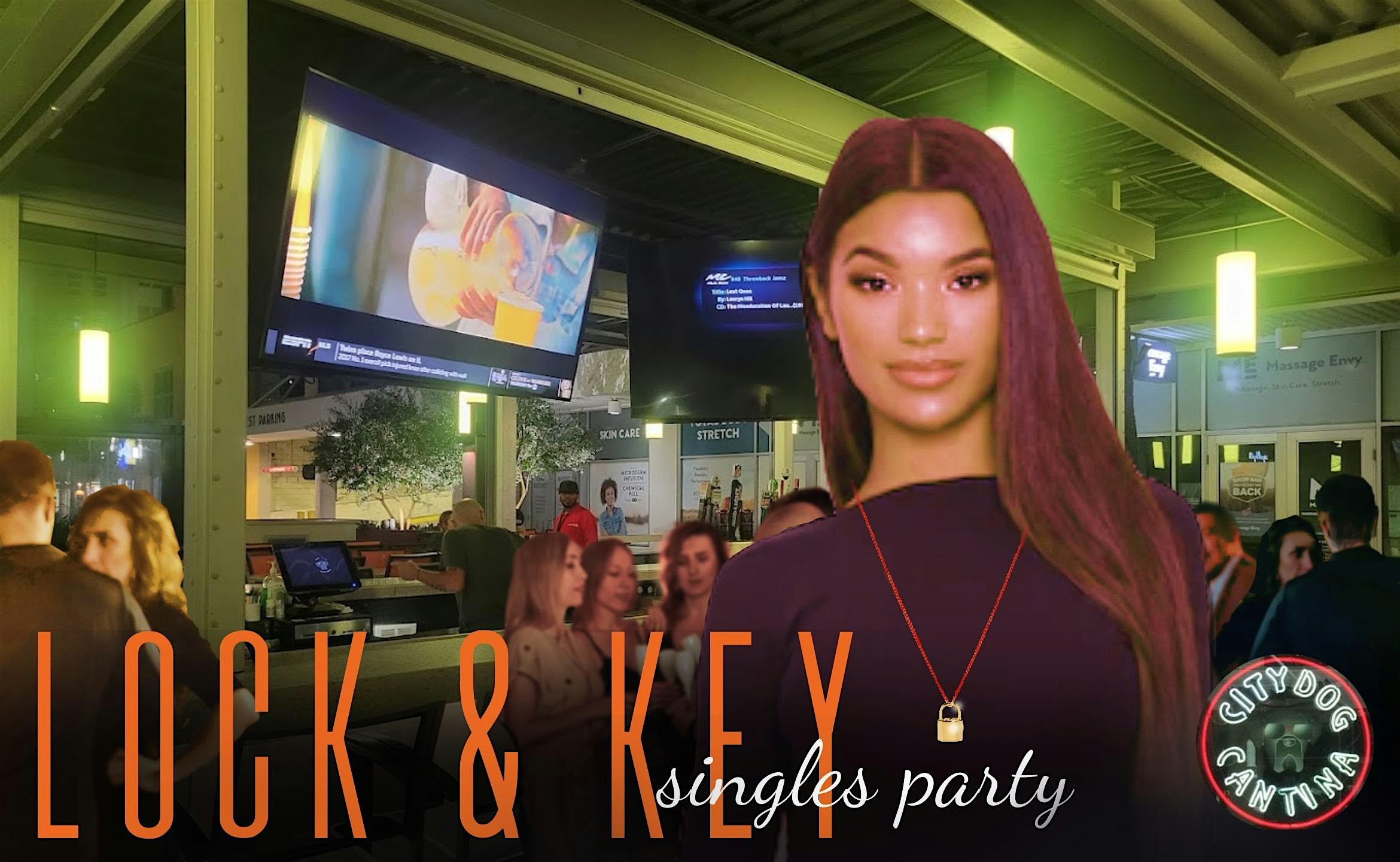 Tampa Lock & Key SINGLES PARTY for All Ages (24-59) ? City Dog Cantina – Tampa, FL