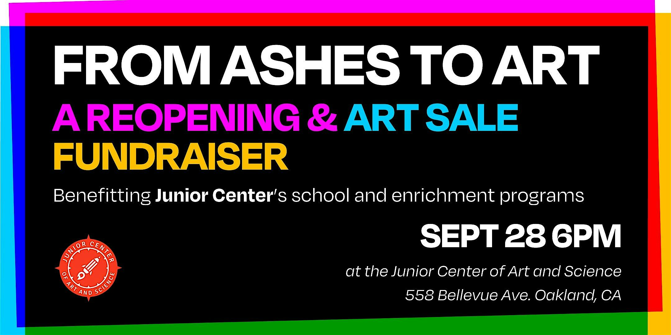 From Ashes to Art: a Reopening and Art Sale Fundraiser – Oakland, CA