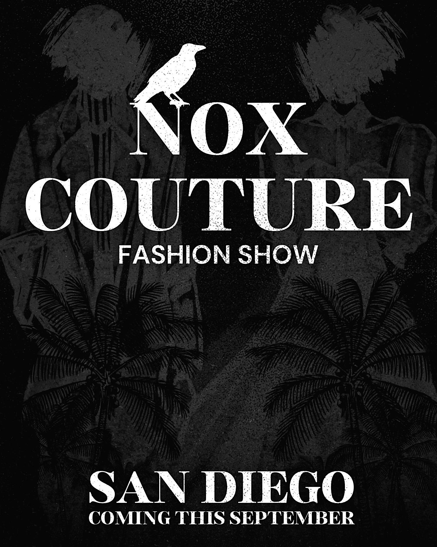 Nox Couture Fashion Show – San Diego, CA