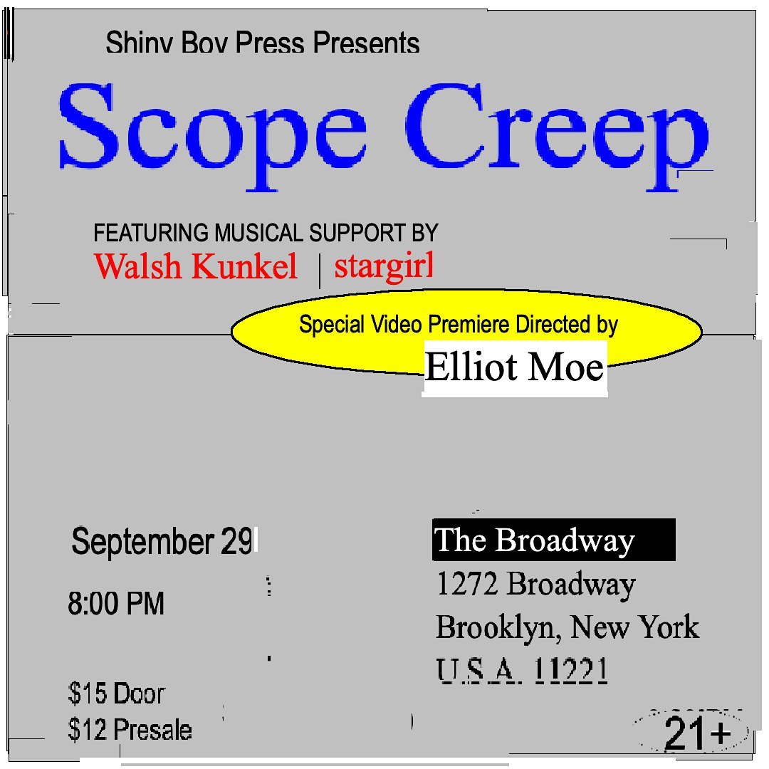 Shiny Boy Press Presents: Scope Creep w/ Walsh Kunkel + Stargirl – Brooklyn, NY