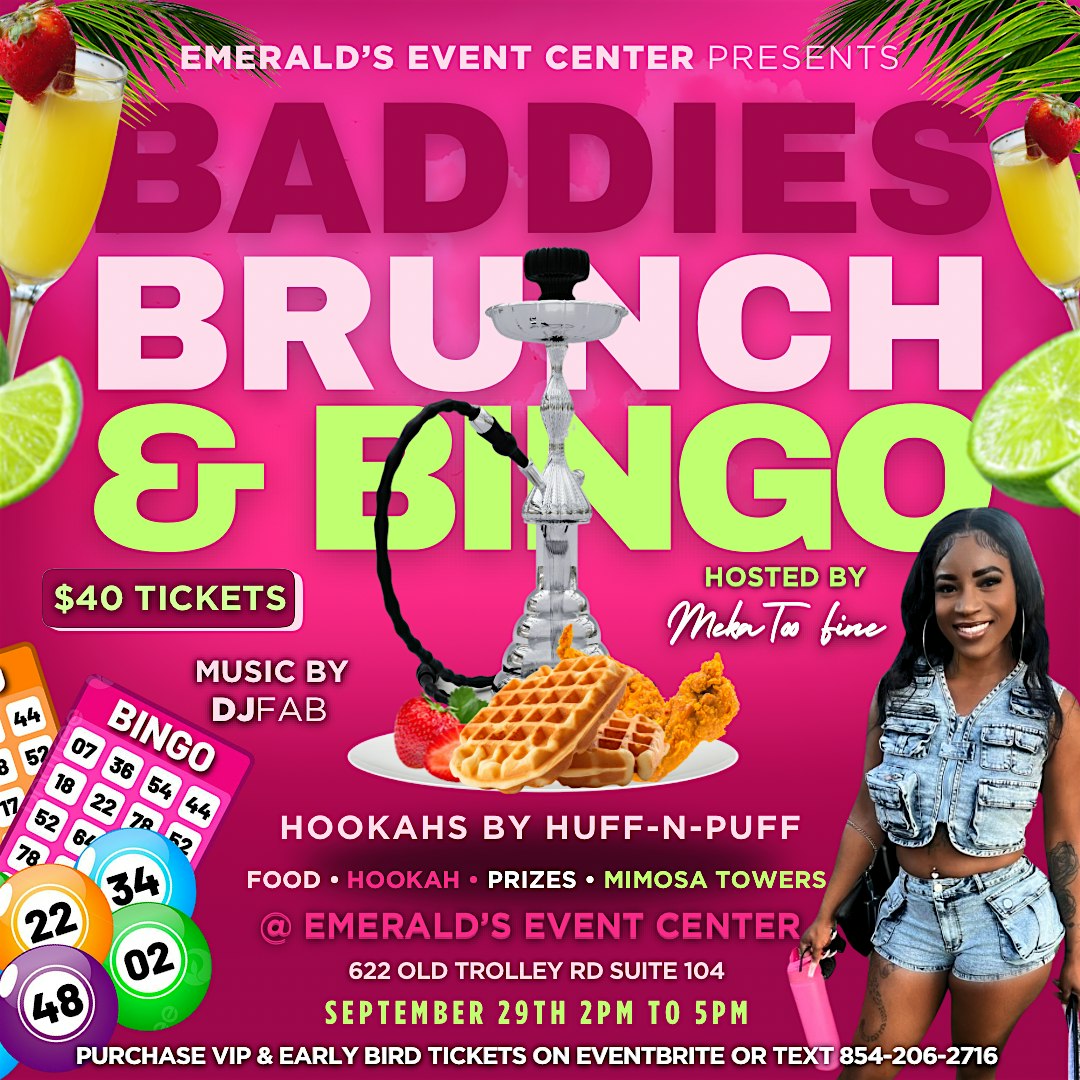 Baddies, Brunch & Bingo! – Summerville, SC